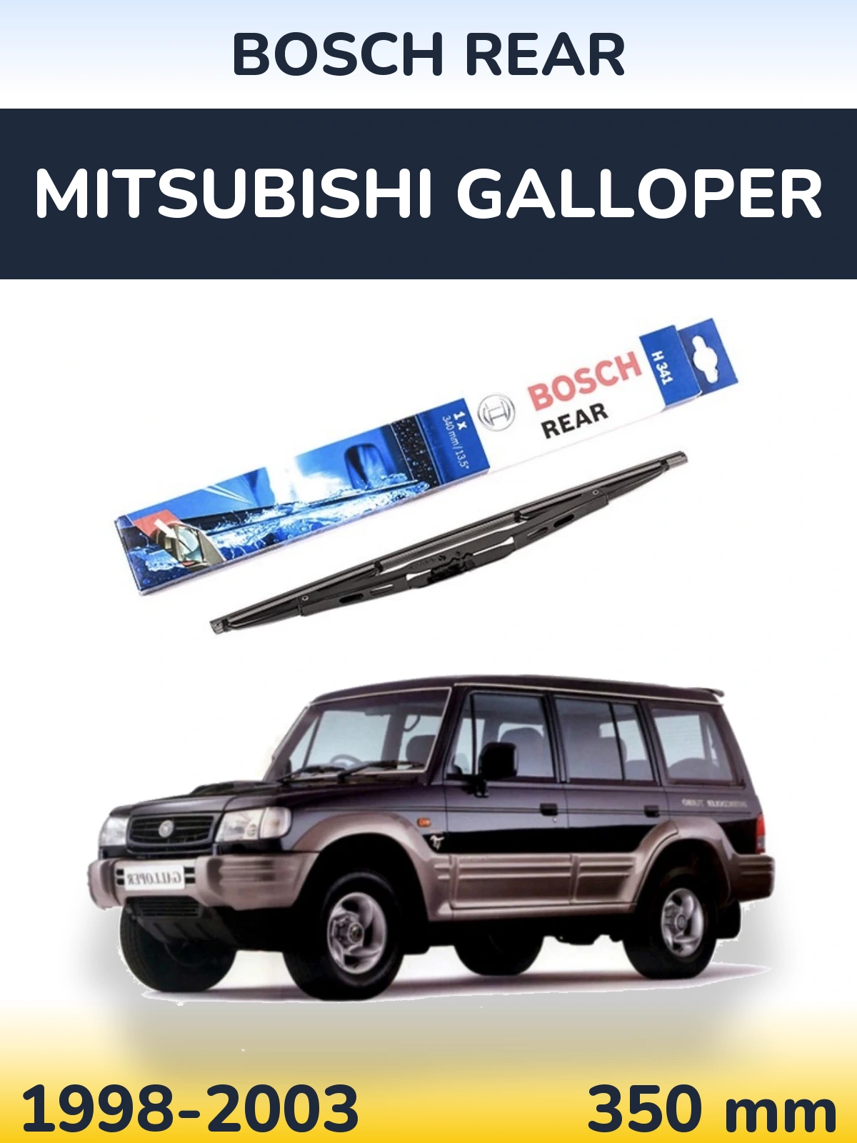Ștergătoare BOSCH Rear pentru Mitsubishi Galloper