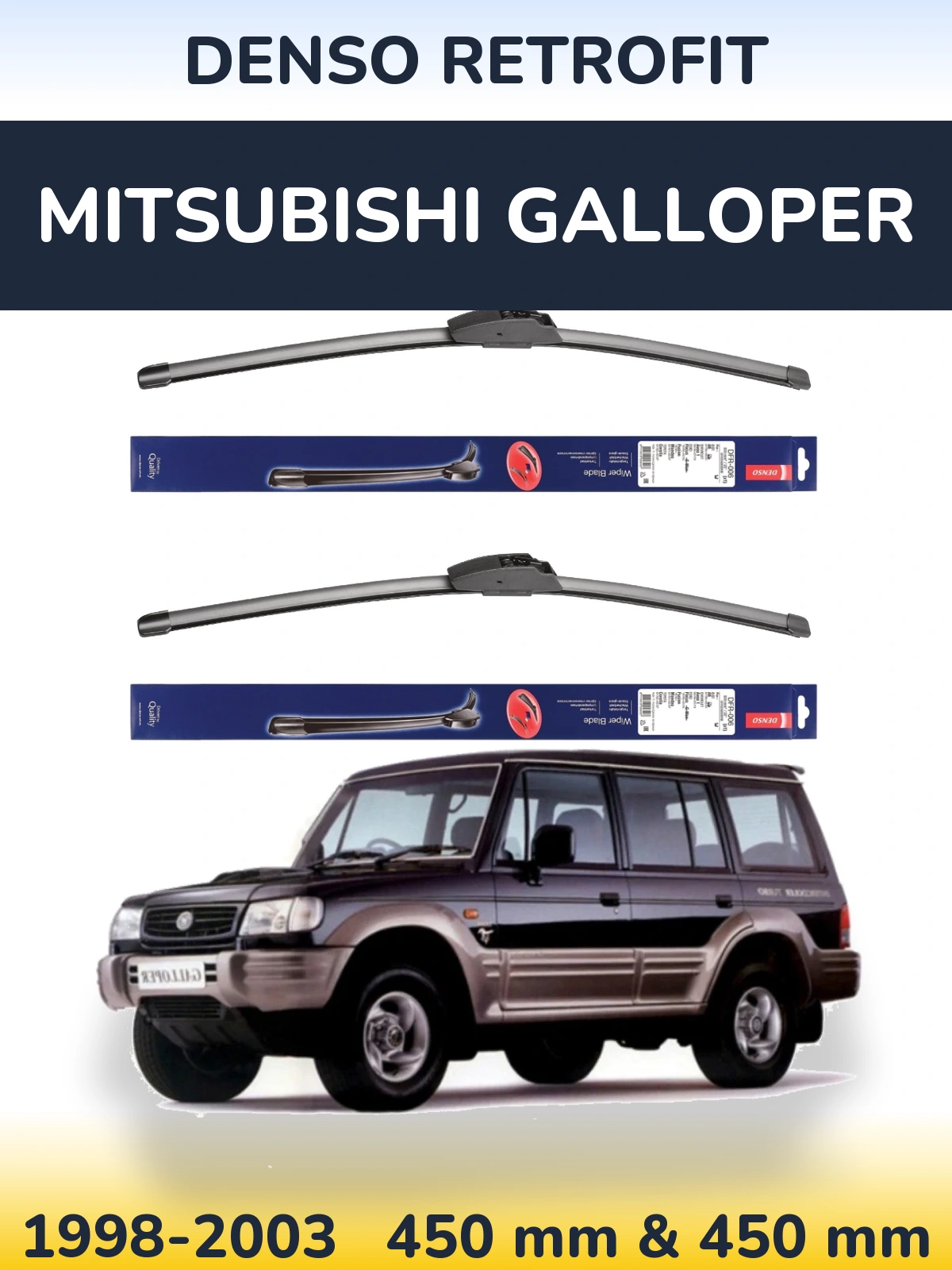 Ștergătoare Denso Retrofit pentru Mitsubishi Galloper