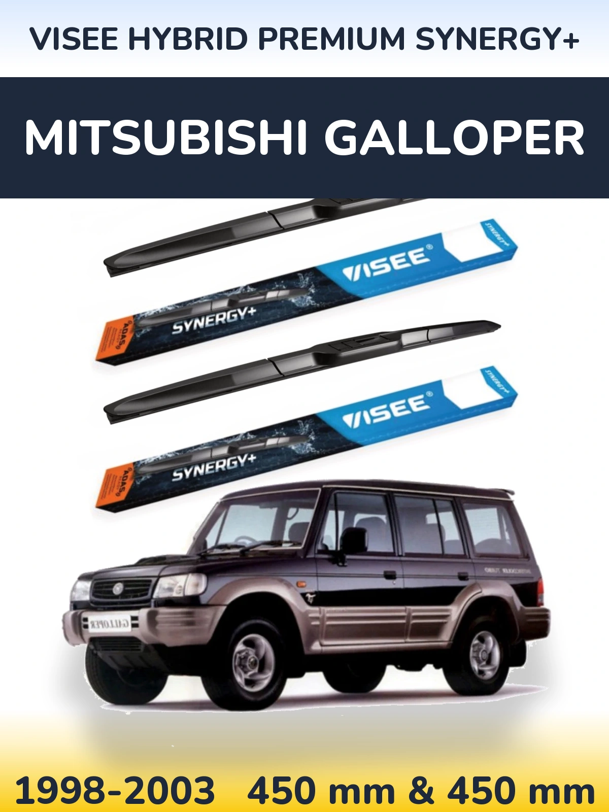 Ștergătoare VISEE HYBRID PREMIUM SYNERGY+ pentru Mitsubishi Galloper