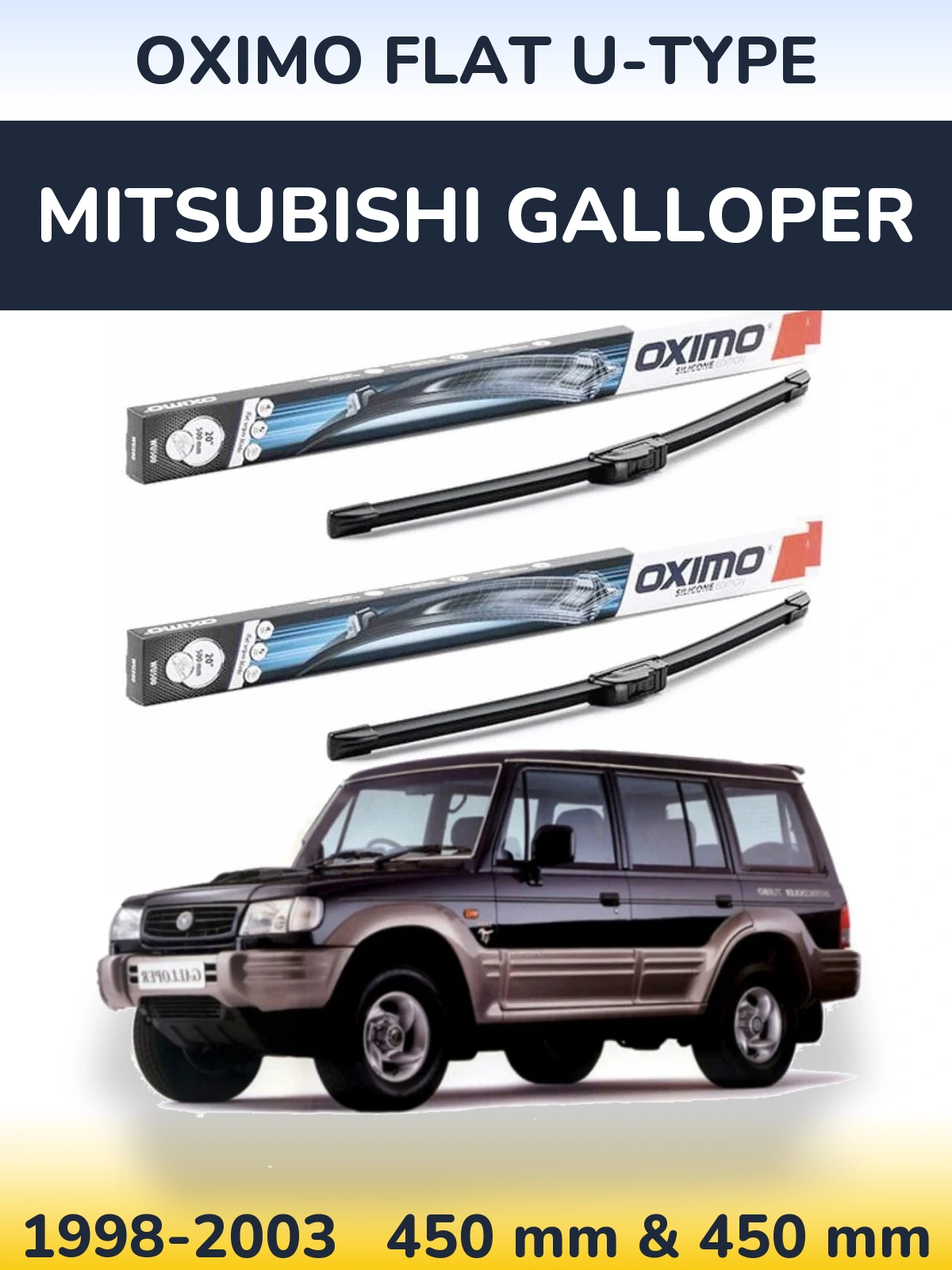 Ștergătoare Oximo Flat U-type pentru Mitsubishi Galloper