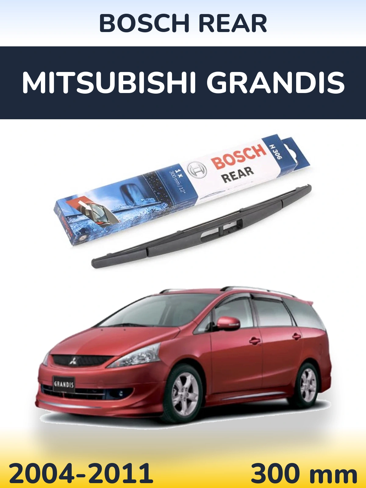 Ștergătoare BOSCH Rear pentru Mitsubishi Grandis