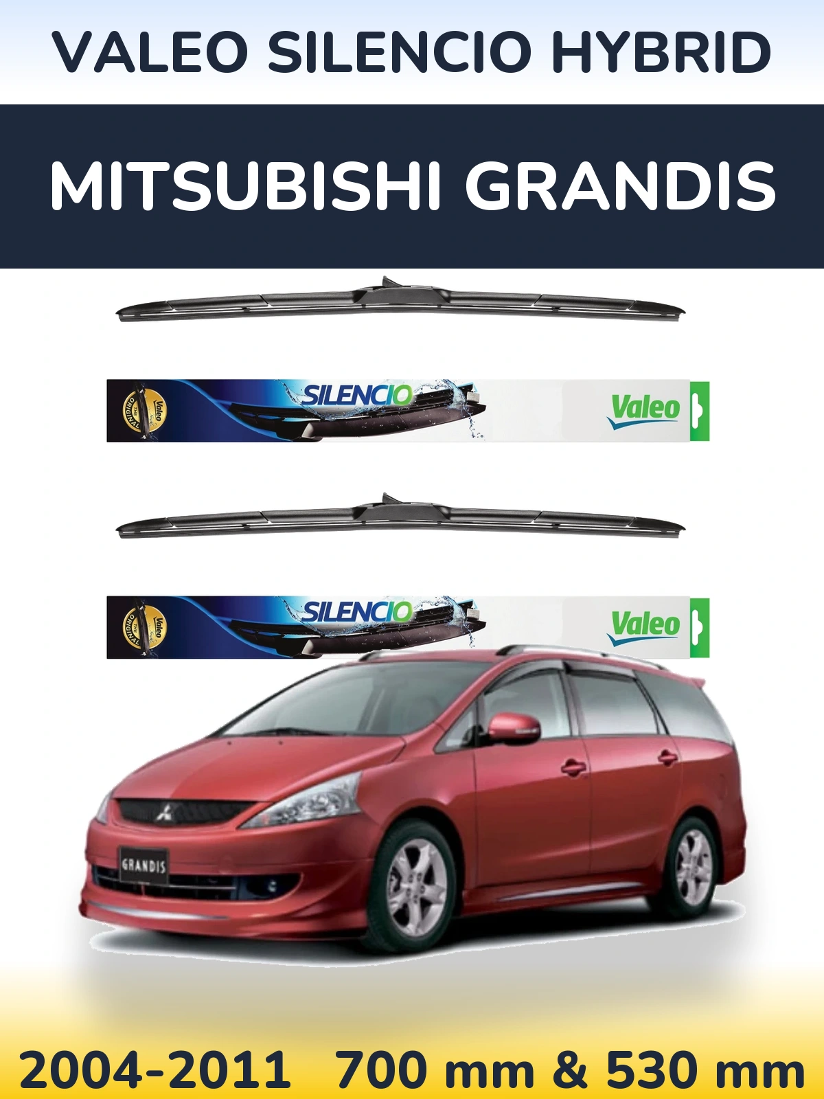 Комплект передних дворников Valeo Silencio Hybrid 700 & 530 мм для Mitsubishi Grandis 2004-2011