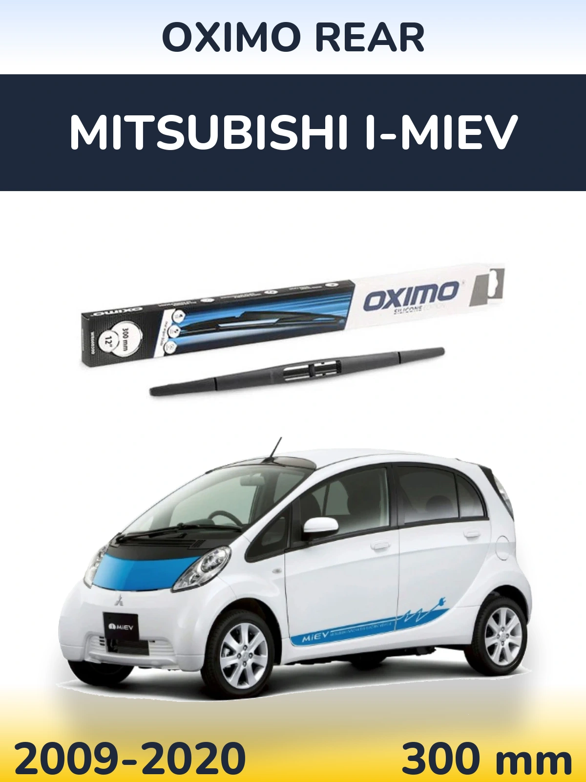 Ștergătoare Oximo Rear pentru Mitsubishi i-MiEV