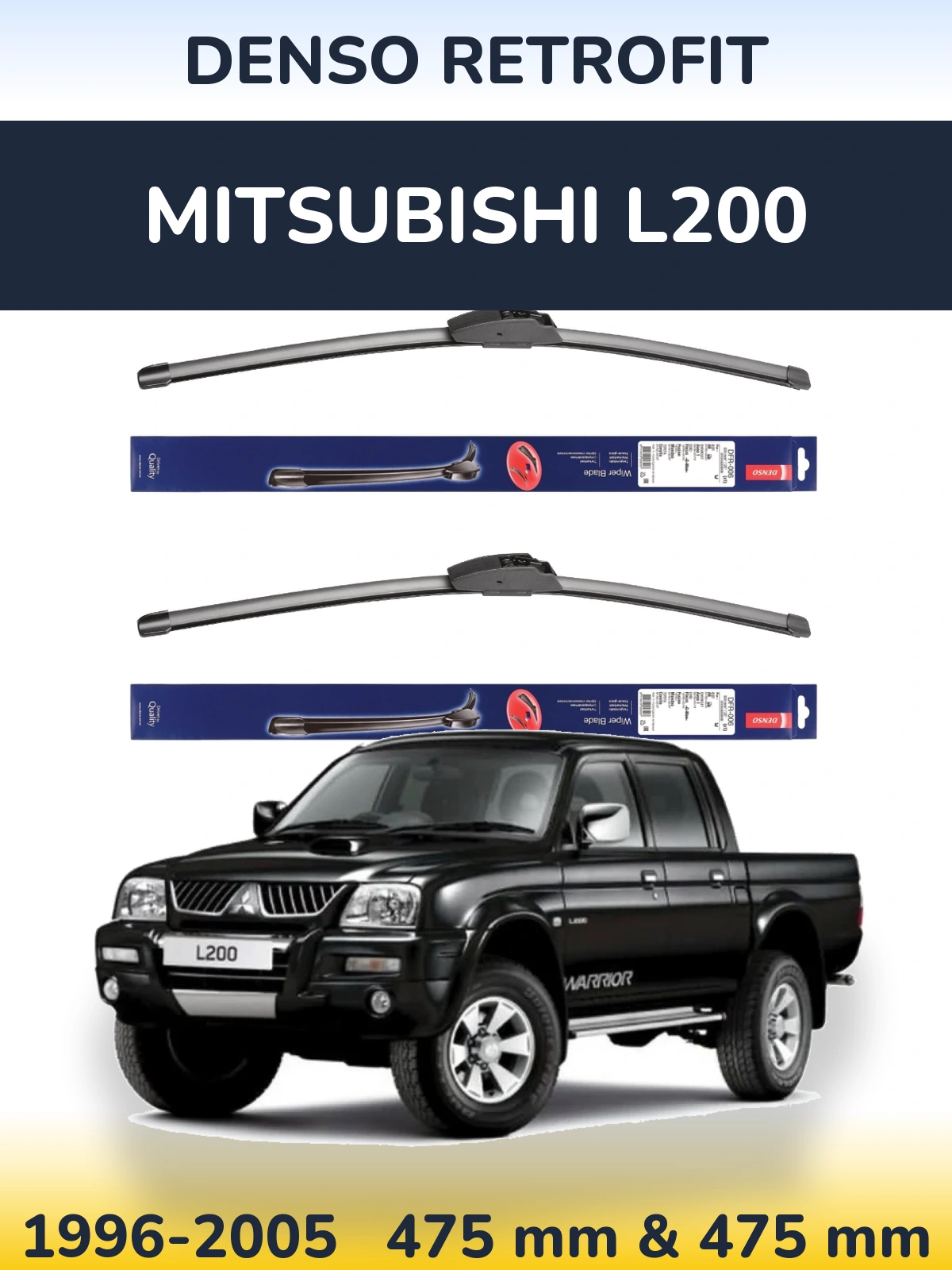 Ștergătoare Denso Retrofit pentru Mitsubishi L200