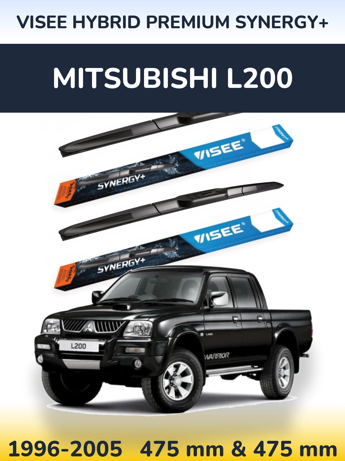 Комплект передніх щіток VISEE HYBRID PREMIUM SYNERGY+ 475 & 475 мм для Mitsubishi L200 1996-2005