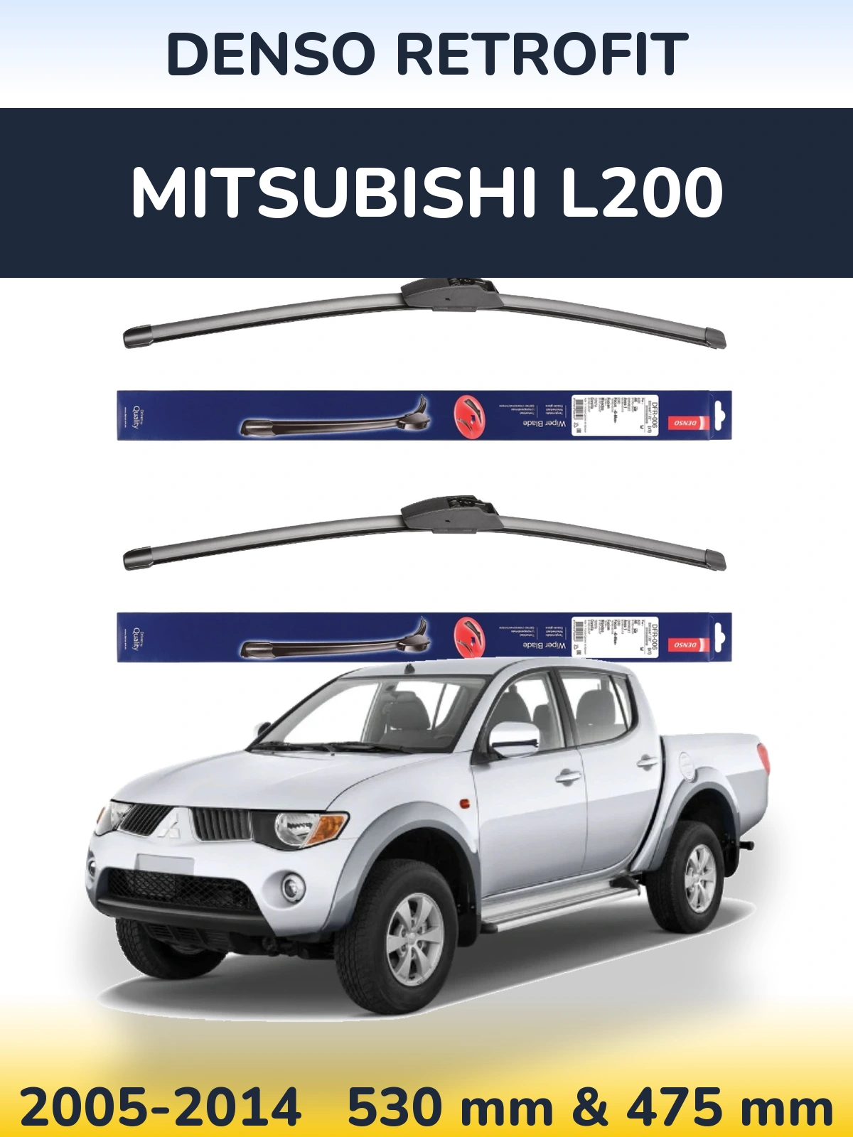 Ștergătoare Denso Retrofit pentru Mitsubishi L200