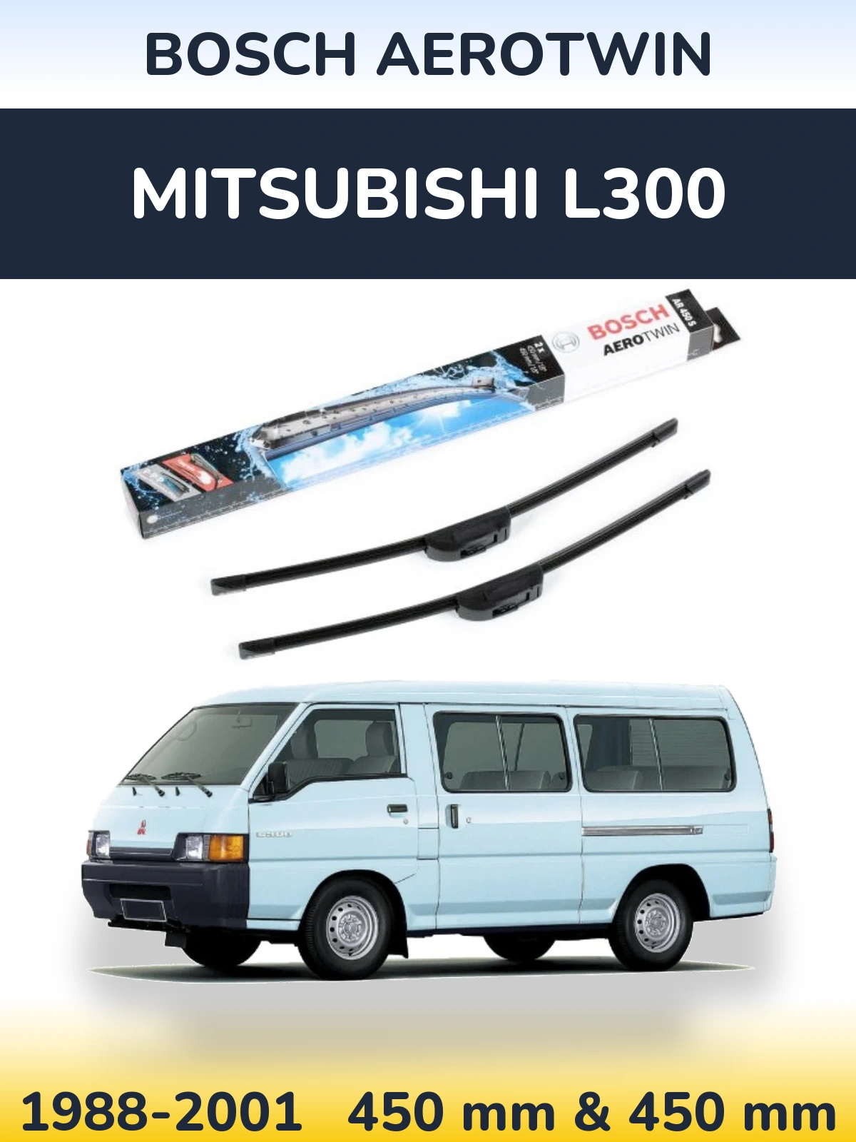 Ștergătoare BOSCH AeroTwin pentru Mitsubishi L300