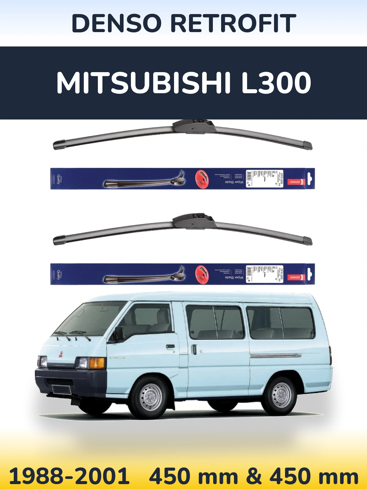 Ștergătoare Denso Retrofit pentru Mitsubishi L300