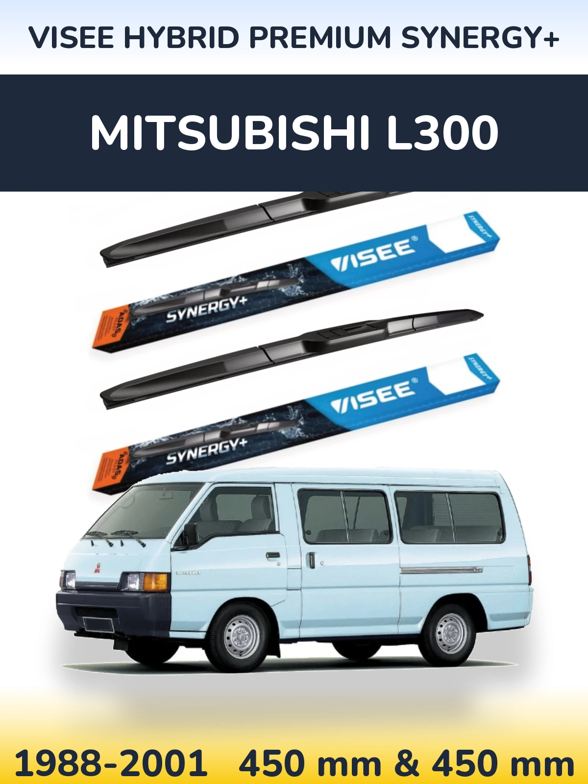 Ștergătoare VISEE HYBRID PREMIUM SYNERGY+ pentru Mitsubishi L300