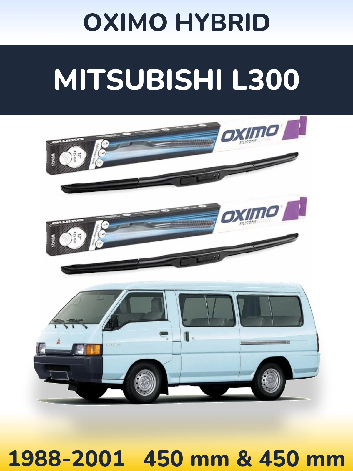 Ștergătoare Oximo Hybrid pentru Mitsubishi L300