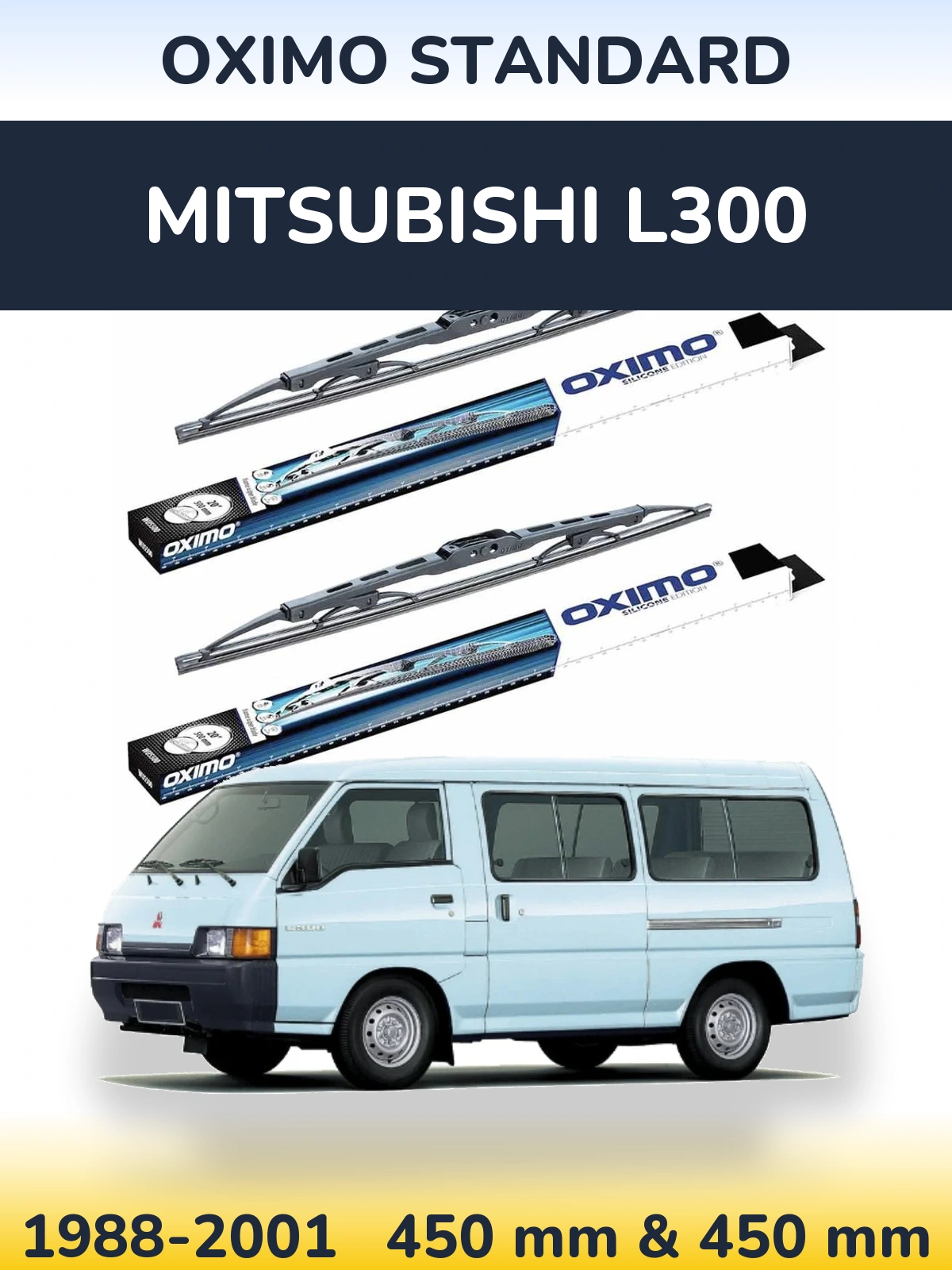 Ștergătoare Oximo Standard pentru Mitsubishi L300