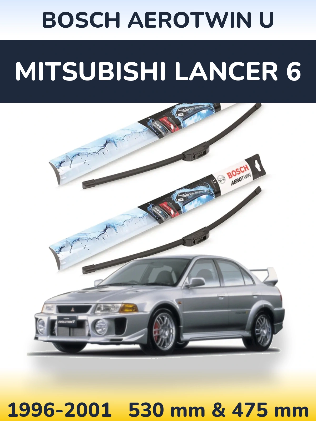 Ștergătoare BOSCH AeroTwin U pentru Mitsubishi Lancer 6