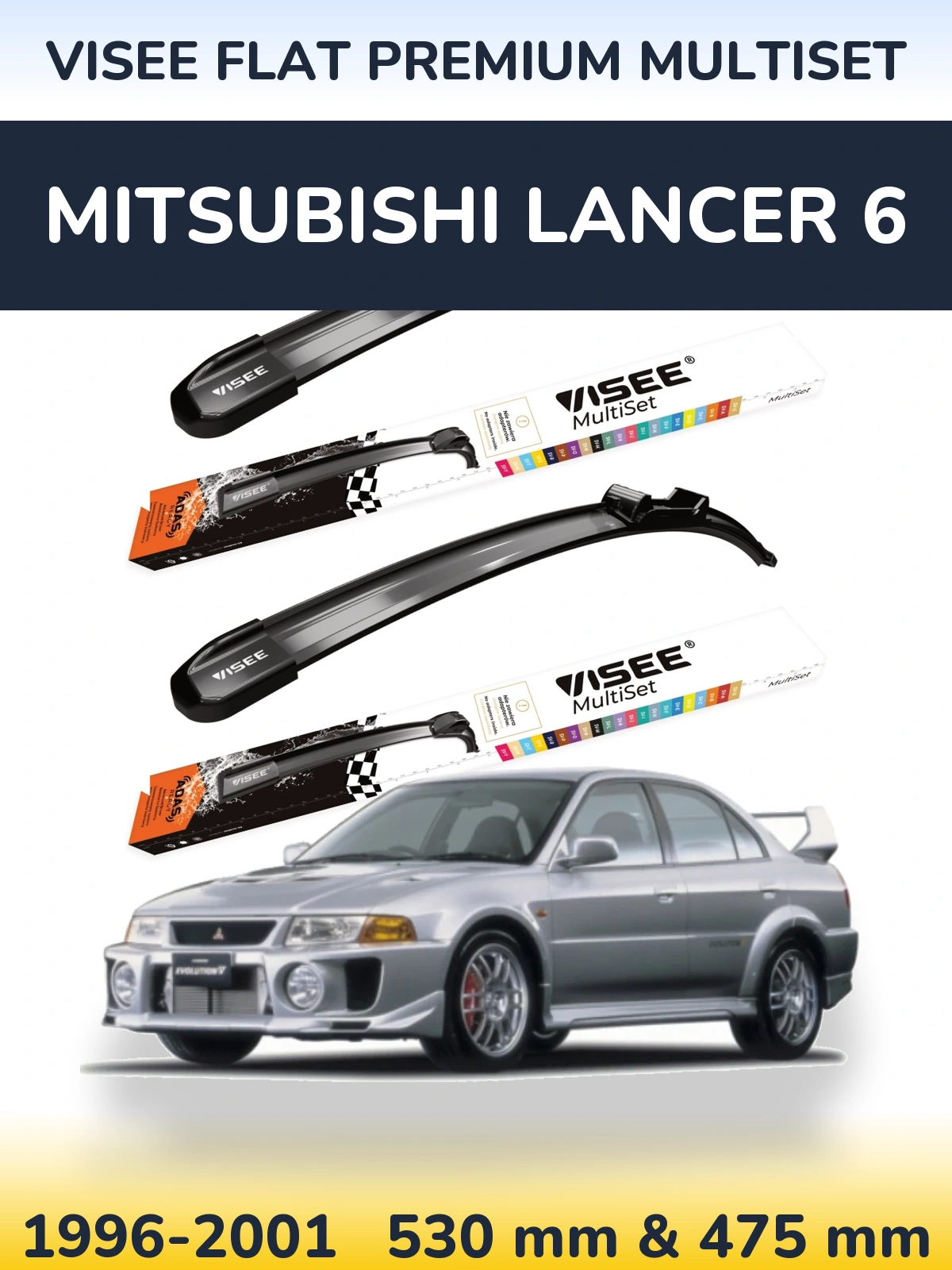 Ștergătoare VISEE FLAT PREMIUM MultiSet pentru Mitsubishi Lancer 6