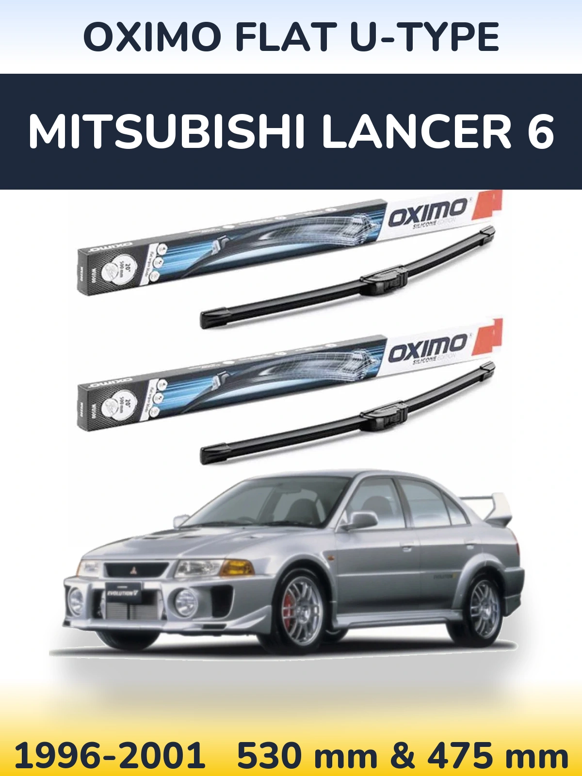 Ștergătoare Oximo Flat U-type pentru Mitsubishi Lancer 6