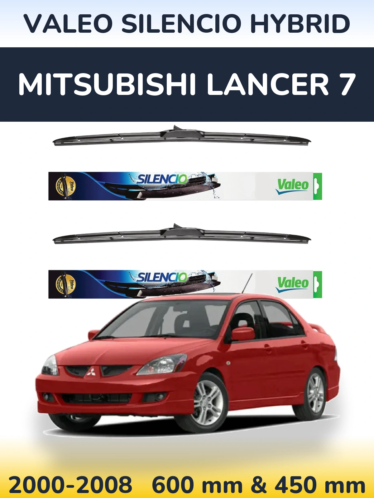 Ștergătoare Valeo Silencio Hybrid pentru Mitsubishi Lancer 7