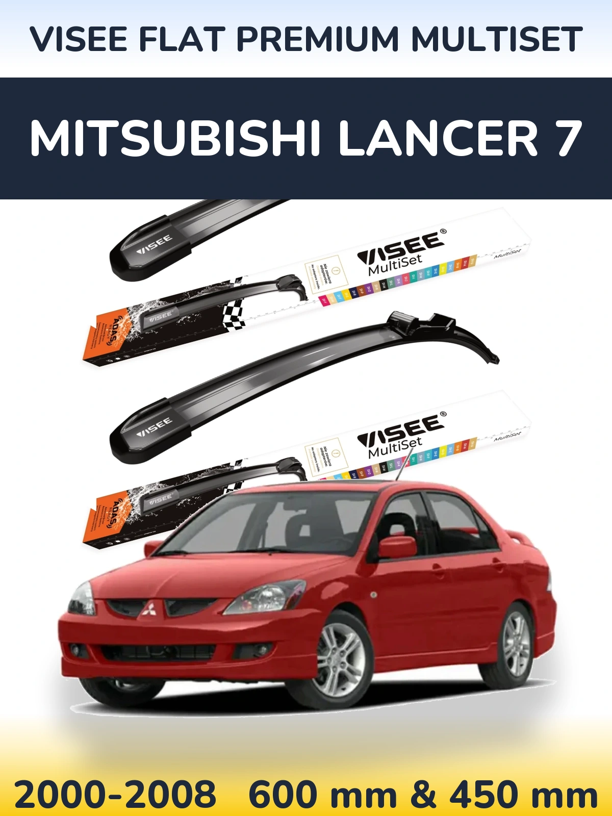 Ștergătoare VISEE FLAT PREMIUM MultiSet pentru Mitsubishi Lancer 7