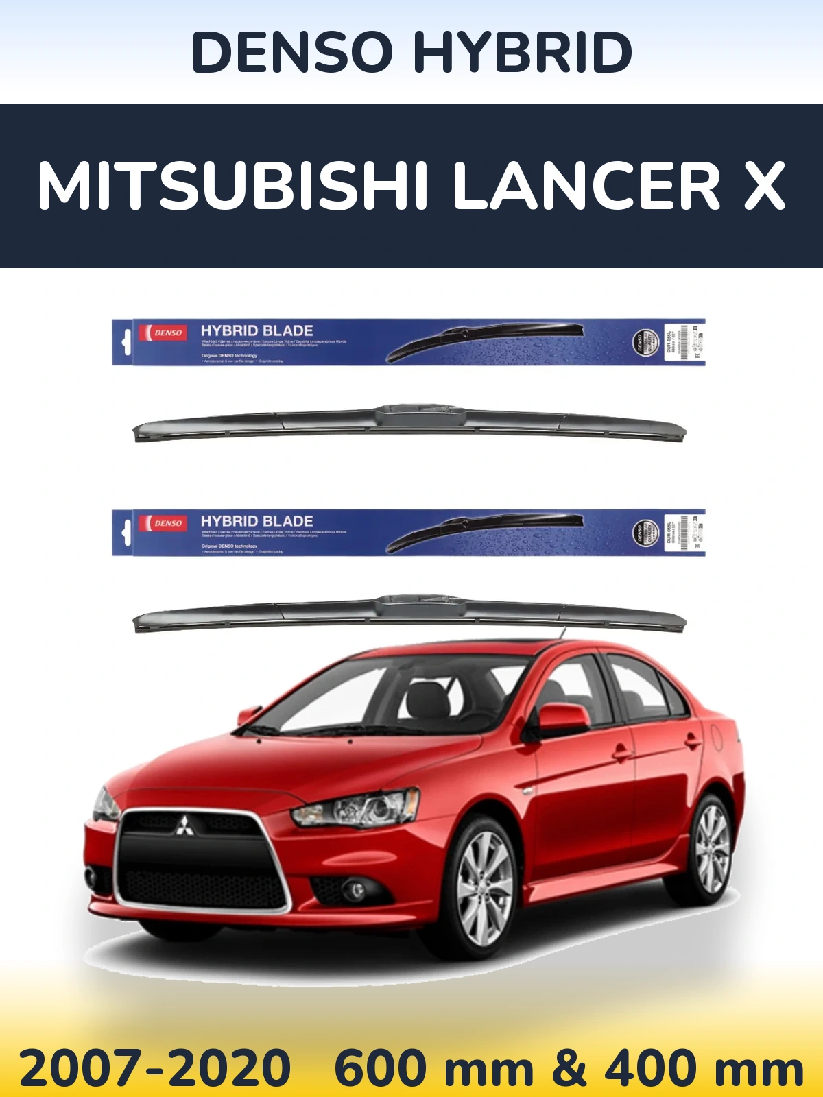 Ștergătoare Denso Hybrid pentru Mitsubishi Lancer X