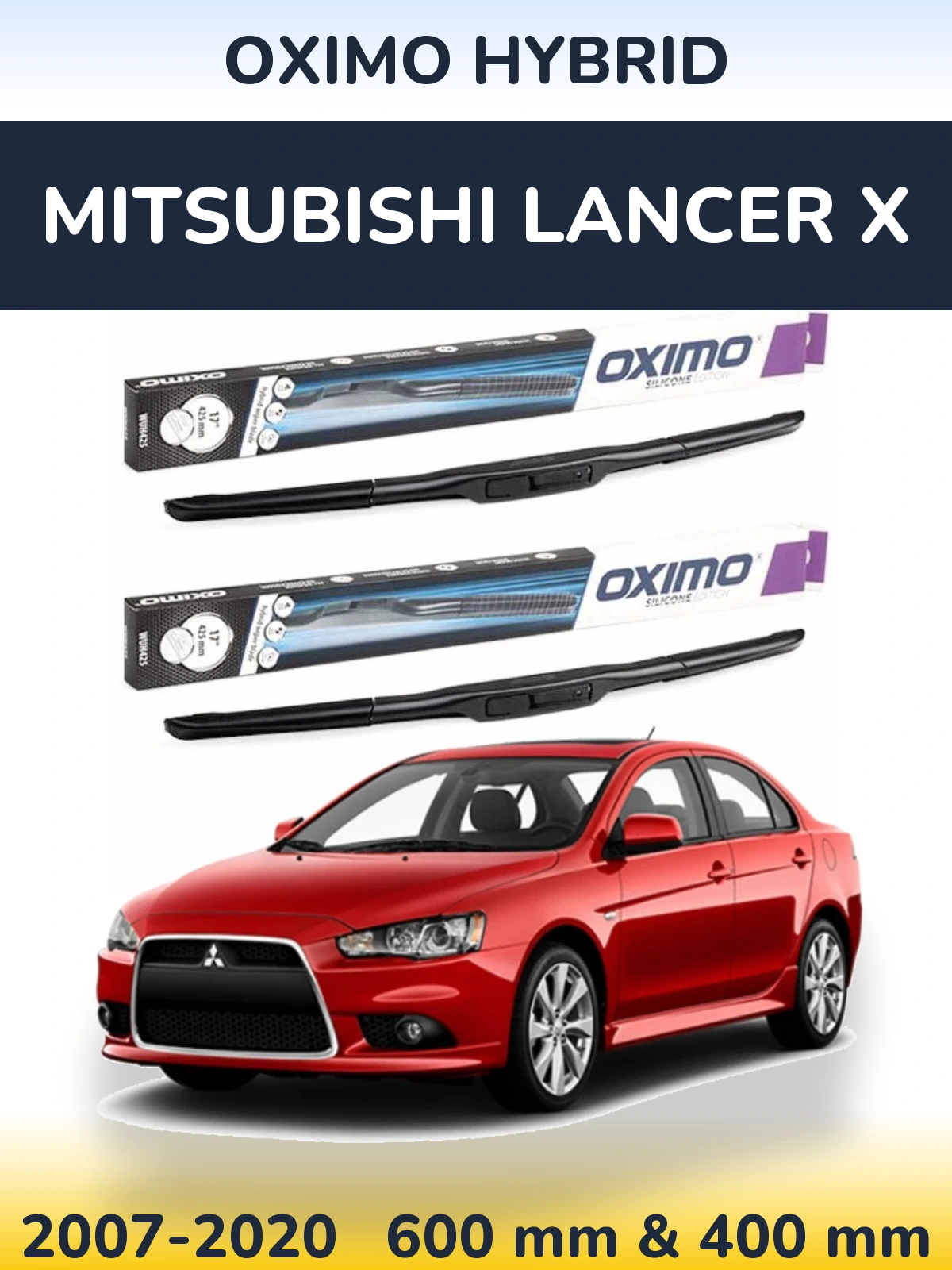 Ștergătoare Oximo Hybrid pentru Mitsubishi Lancer X