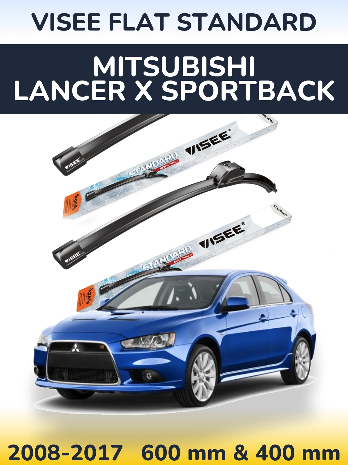 Ștergătoare VISEE FLAT STANDARD pentru Mitsubishi Lancer X Sportback