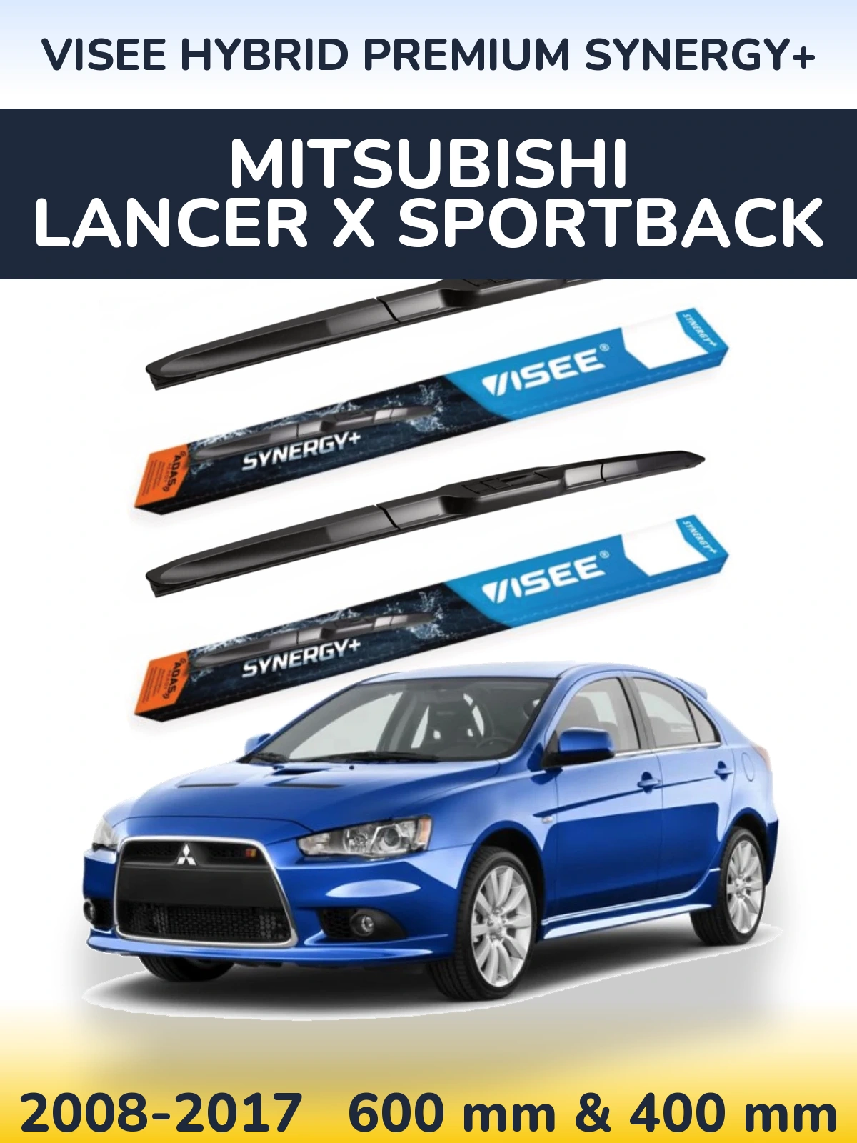 Ștergătoare VISEE HYBRID PREMIUM SYNERGY+ pentru Mitsubishi Lancer X Sportback