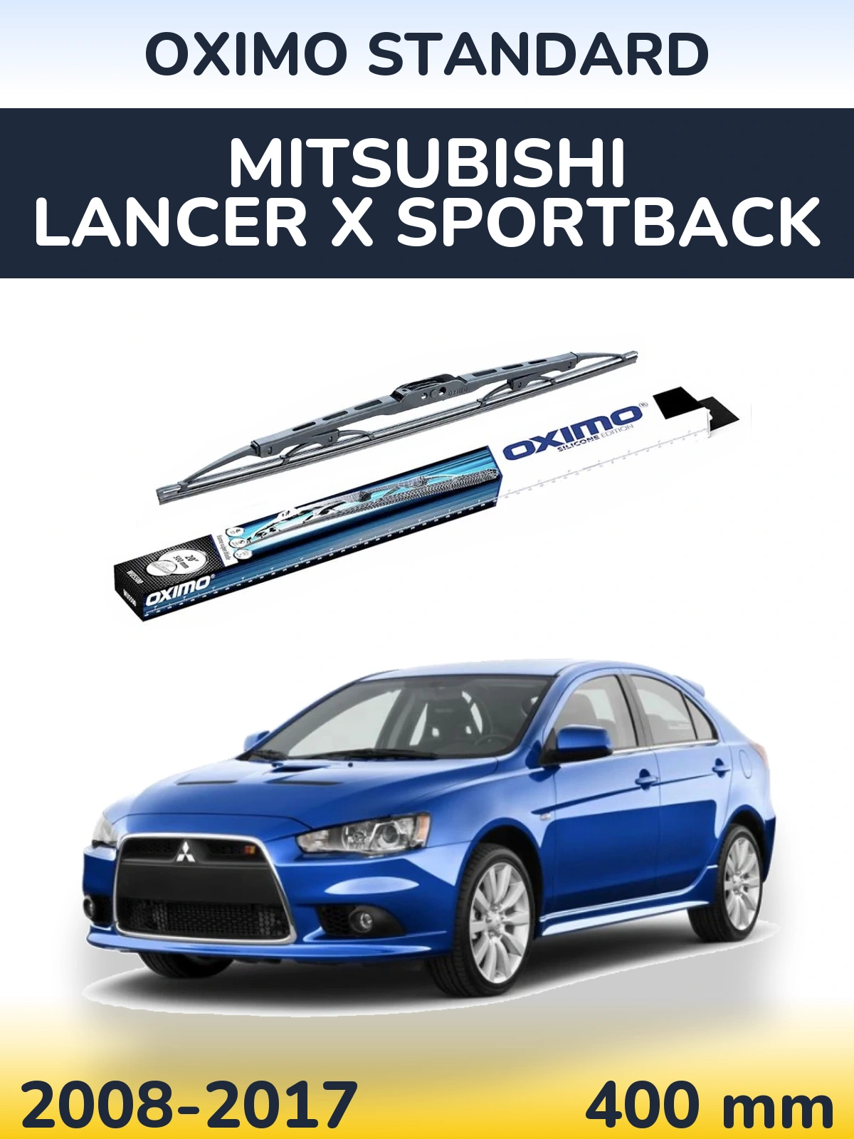 Ștergătoare Oximo Standard pentru Mitsubishi Lancer X Sportback