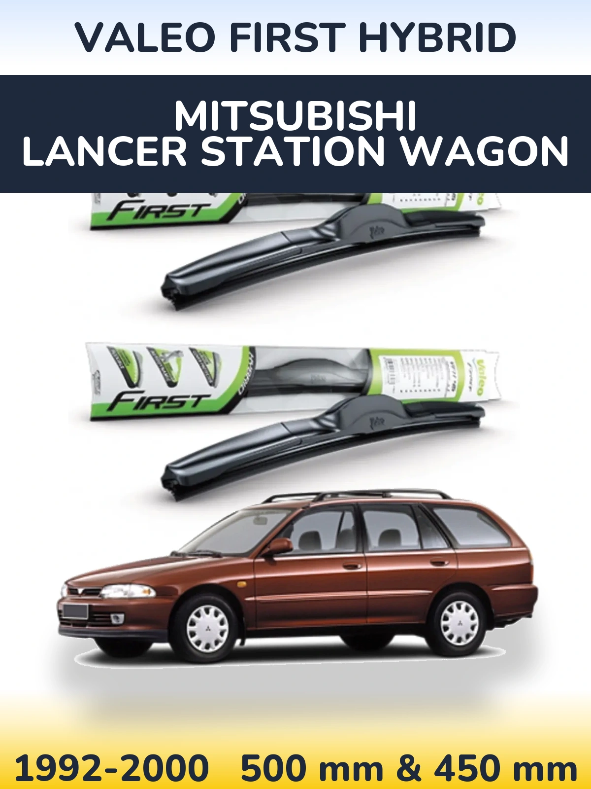 Ștergătoare Valeo First Hybrid pentru Mitsubishi Lancer Station Wagon