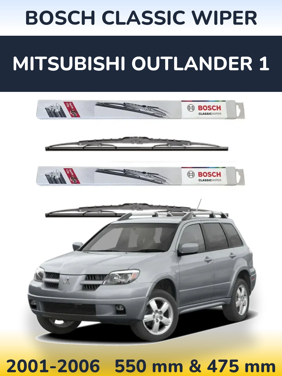 Ștergătoare BOSCH Classic Wiper pentru Mitsubishi Outlander 1