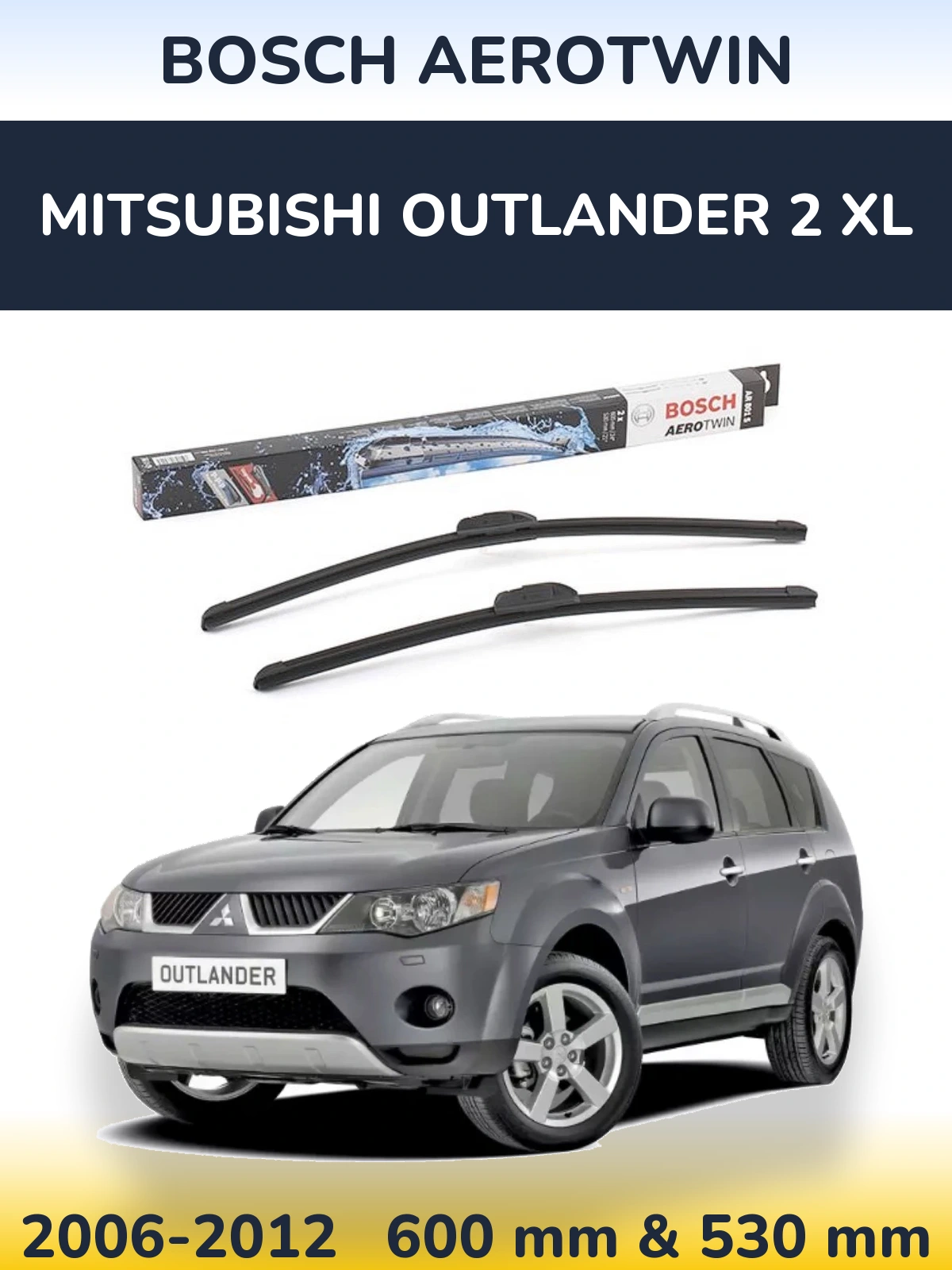 Ștergătoare BOSCH AeroTwin pentru Mitsubishi Outlander 2 XL
