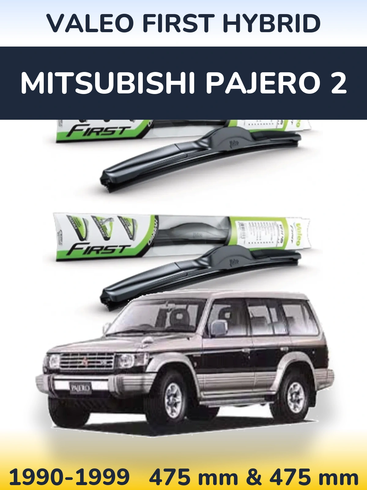 Ștergătoare Valeo First Hybrid pentru Mitsubishi Pajero 2
