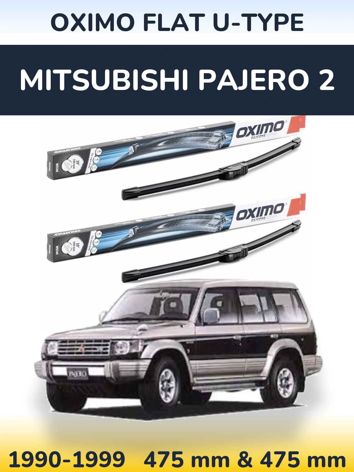 Ștergătoare Oximo Flat U-type pentru Mitsubishi Pajero 2
