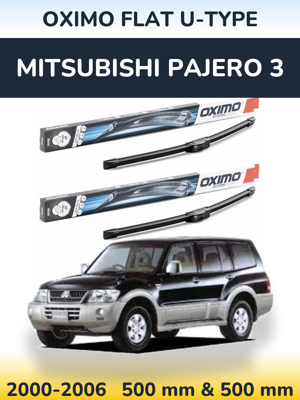 Ștergătoare Oximo Flat U-type pentru Mitsubishi Pajero 3