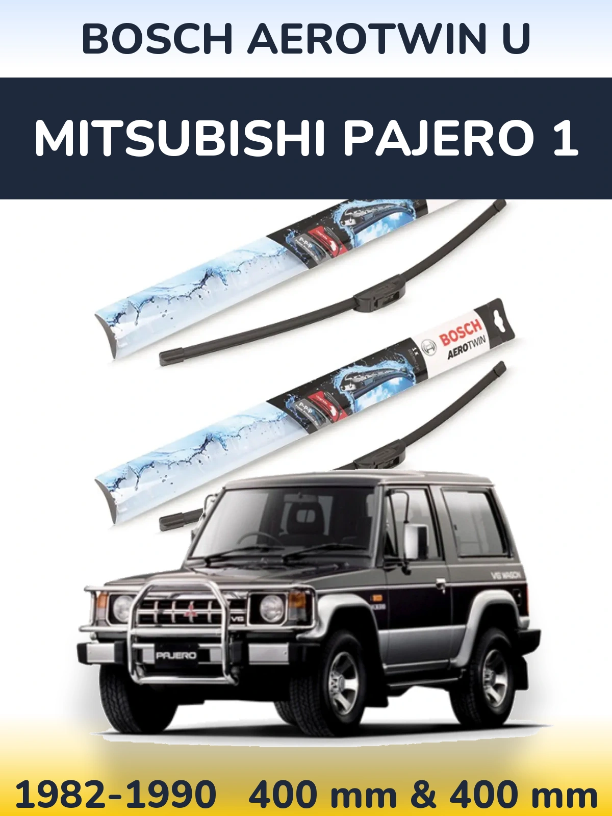 Ștergătoare BOSCH AeroTwin U pentru Mitsubishi Pajero 1