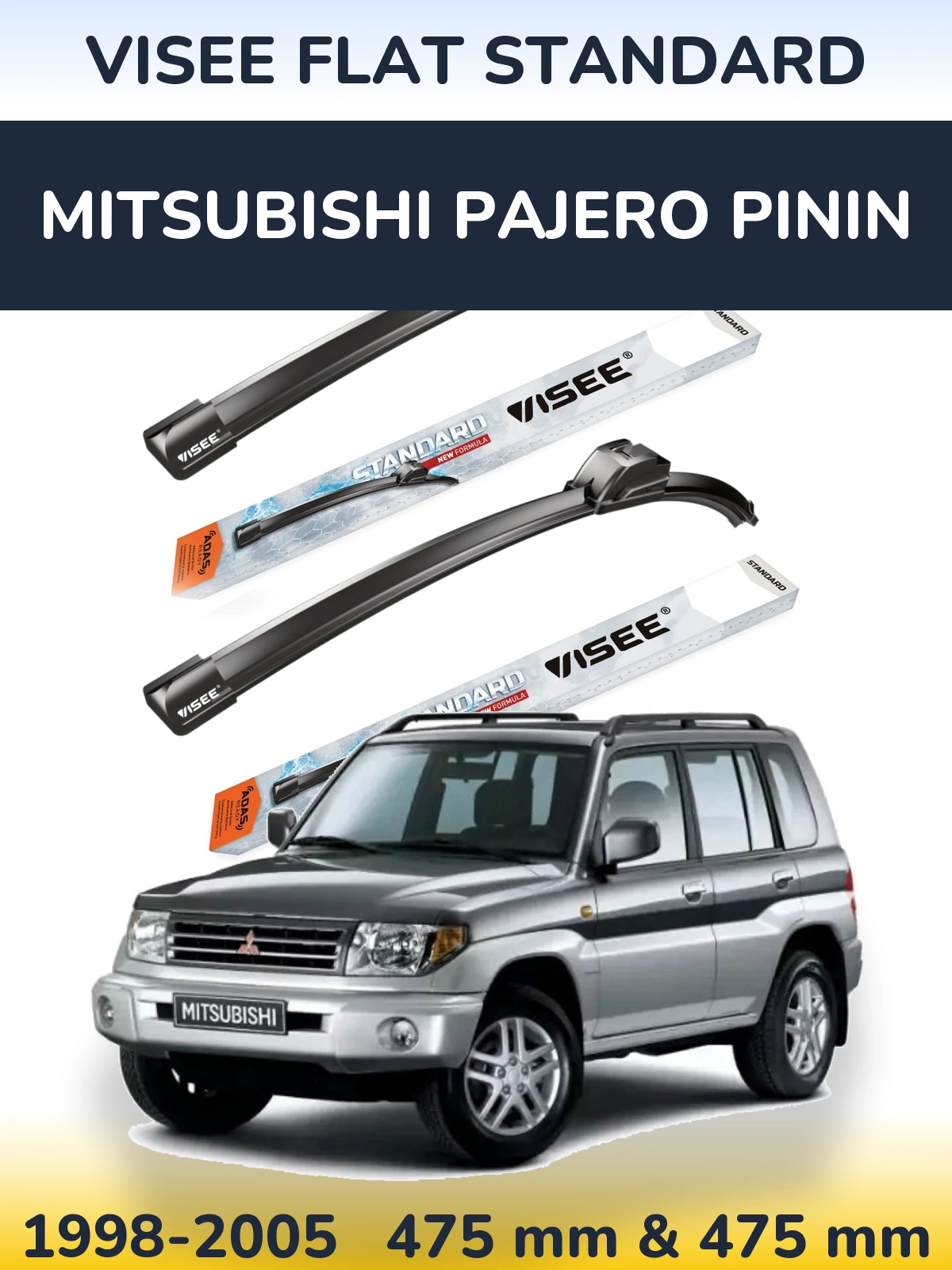 Ștergătoare VISEE FLAT STANDARD pentru Mitsubishi Pajero Pinin