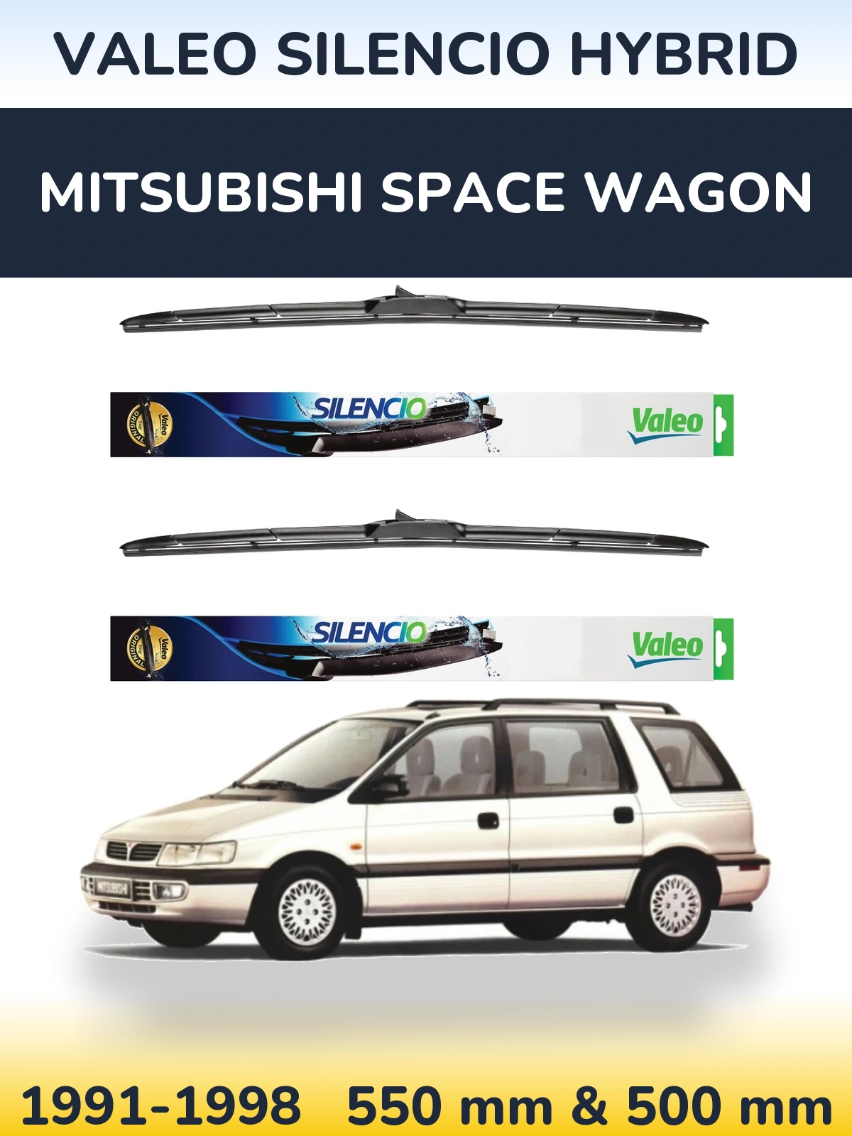 Ștergătoare Valeo Silencio Hybrid pentru Mitsubishi Space Wagon