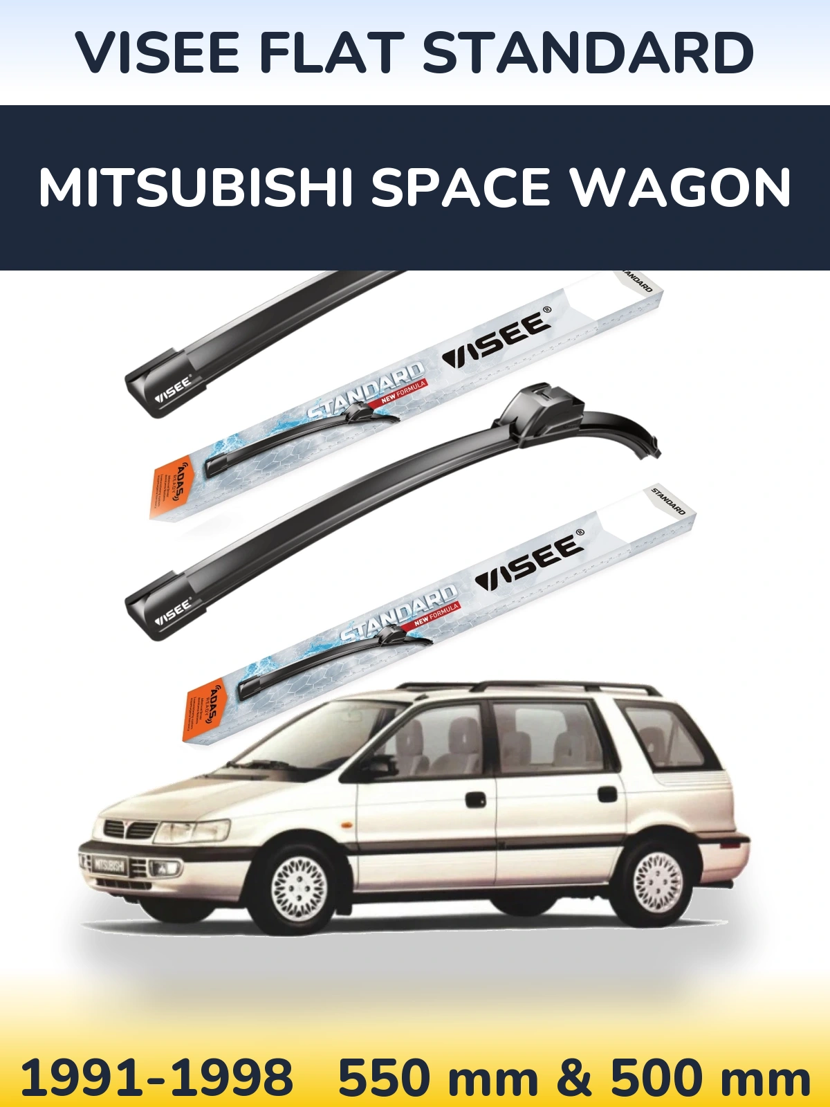 Ștergătoare VISEE FLAT STANDARD pentru Mitsubishi Space Wagon
