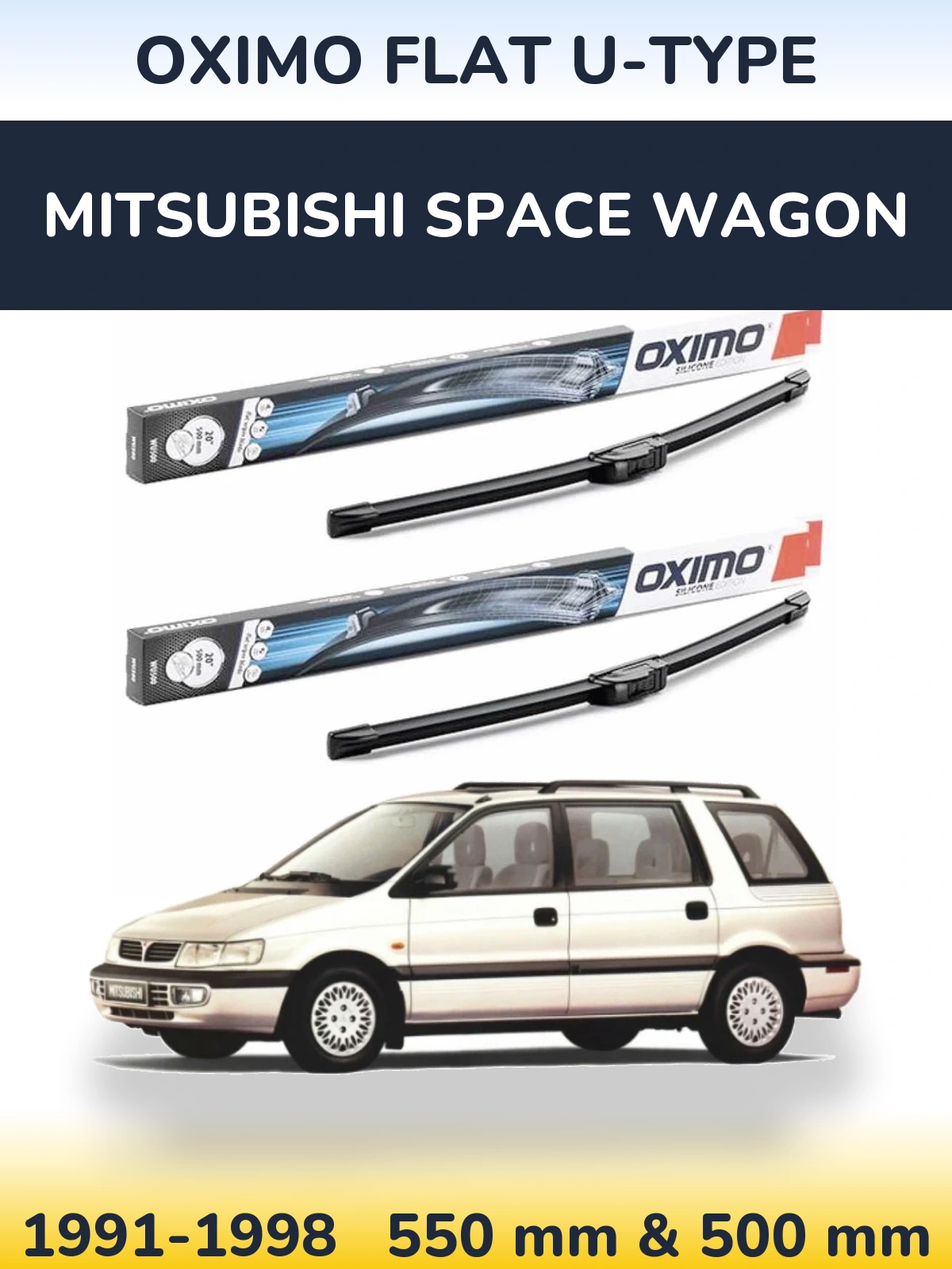 Ștergătoare Oximo Flat U-type pentru Mitsubishi Space Wagon