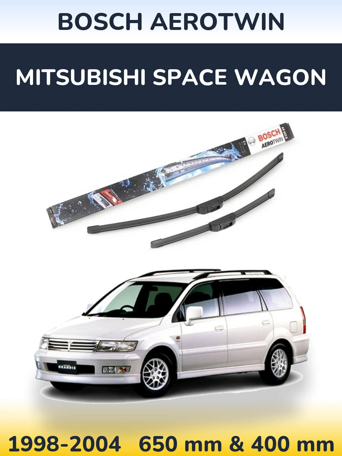 Ștergătoare BOSCH AeroTwin pentru Mitsubishi Space Wagon