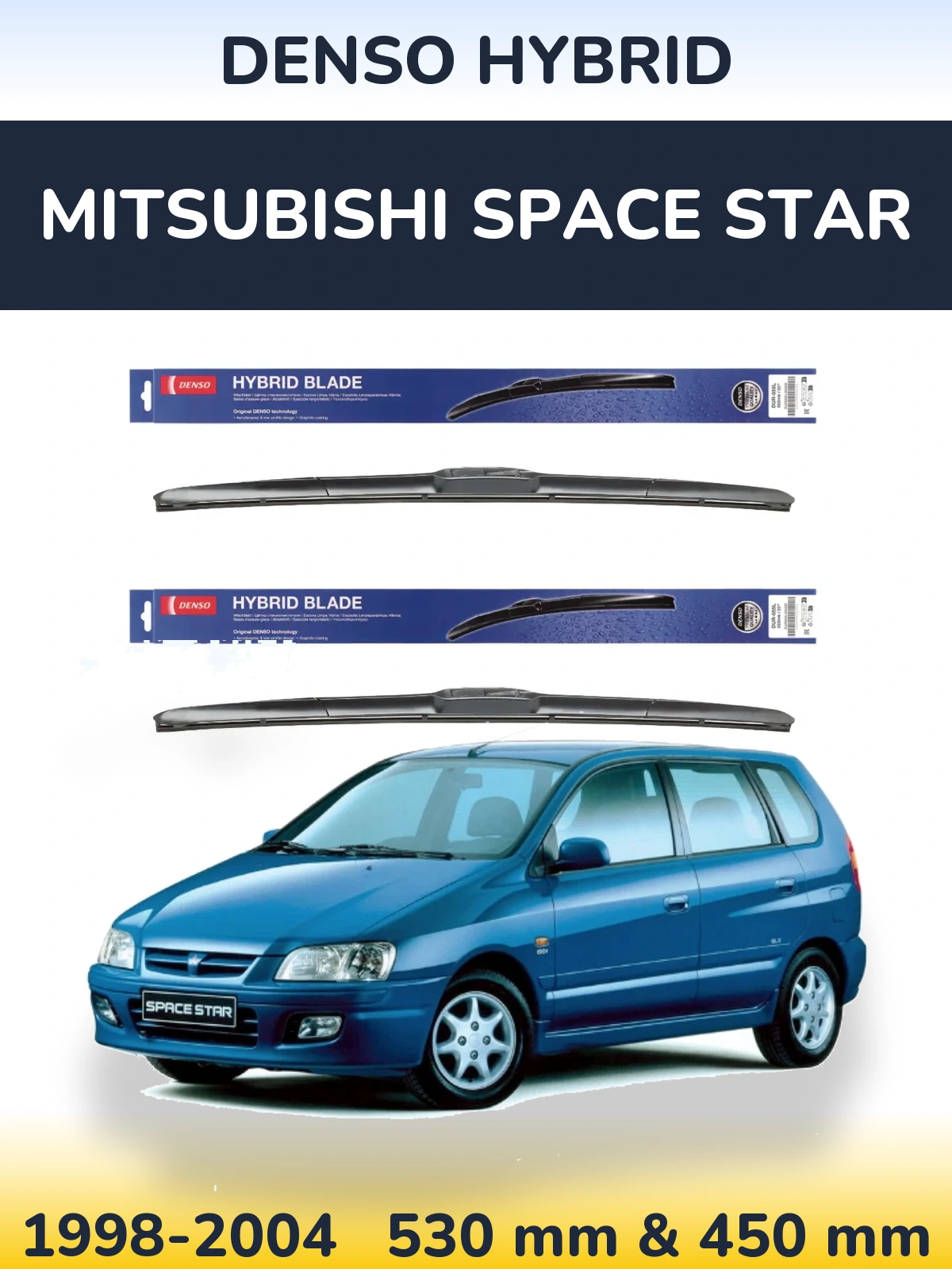 Ștergătoare Denso Hybrid pentru Mitsubishi Space Star