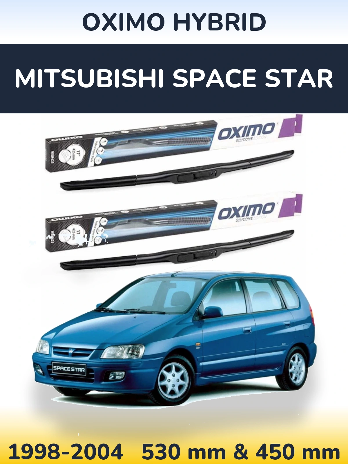 Ștergătoare Oximo Hybrid pentru Mitsubishi Space Star