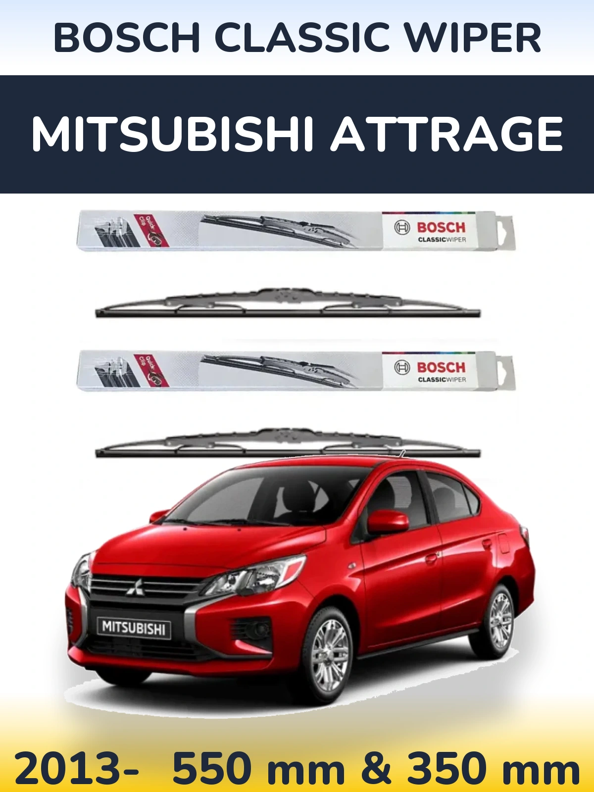 Ștergătoare BOSCH Classic Wiper pentru Mitsubishi Attrage