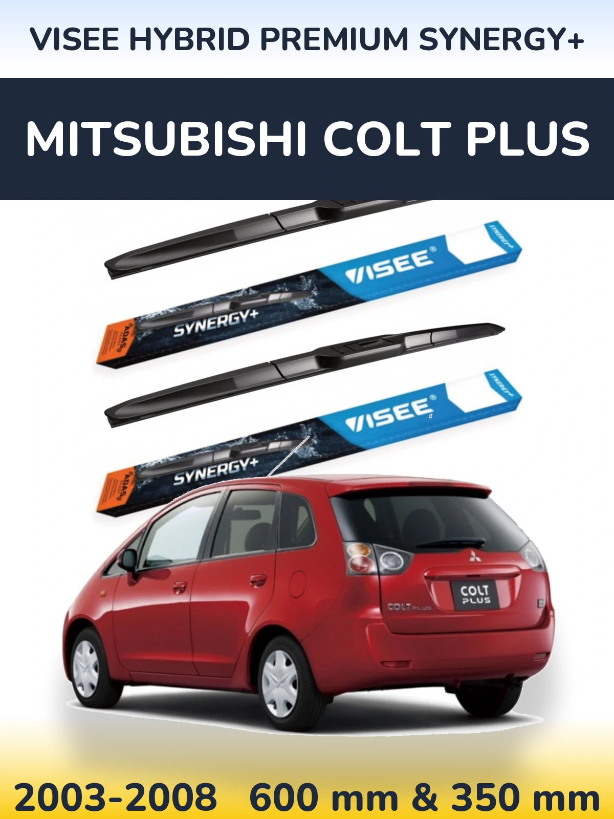 Ștergătoare VISEE HYBRID PREMIUM SYNERGY+ pentru Mitsubishi Colt Plus