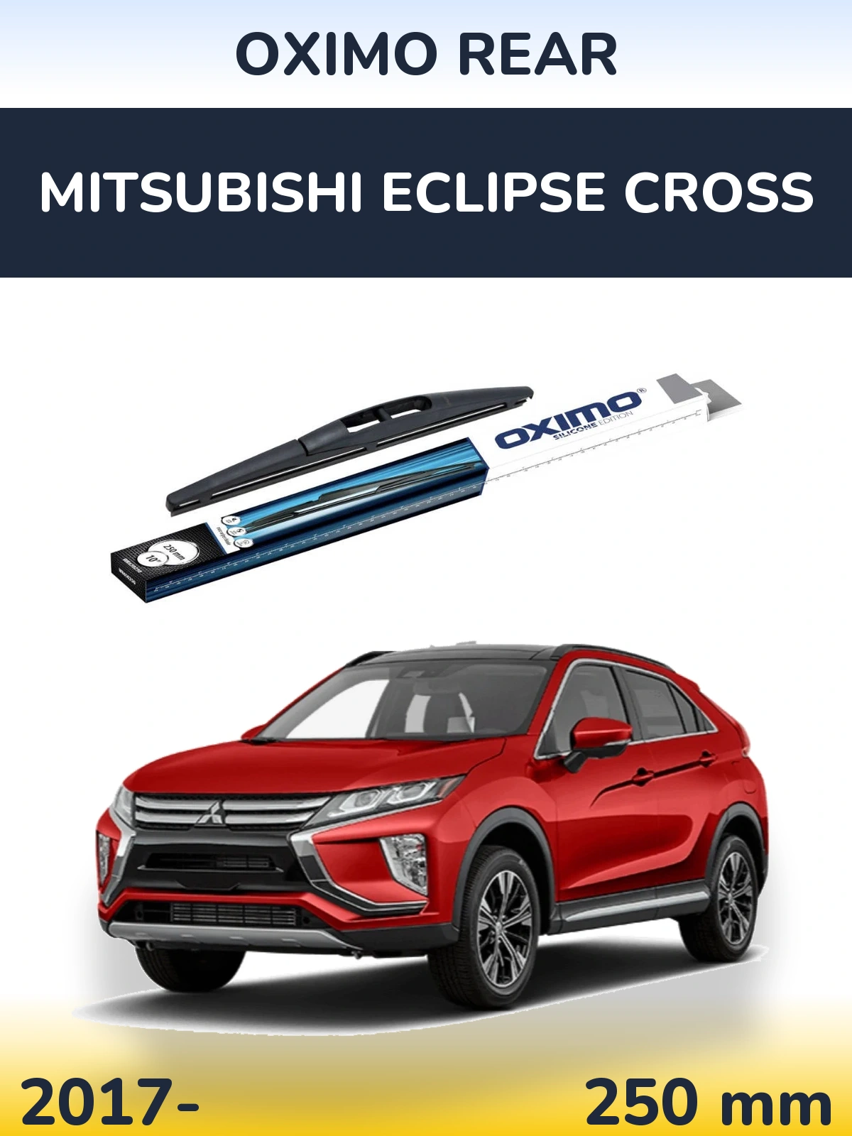 Ștergătoare Oximo Rear pentru Mitsubishi Eclipse Cross