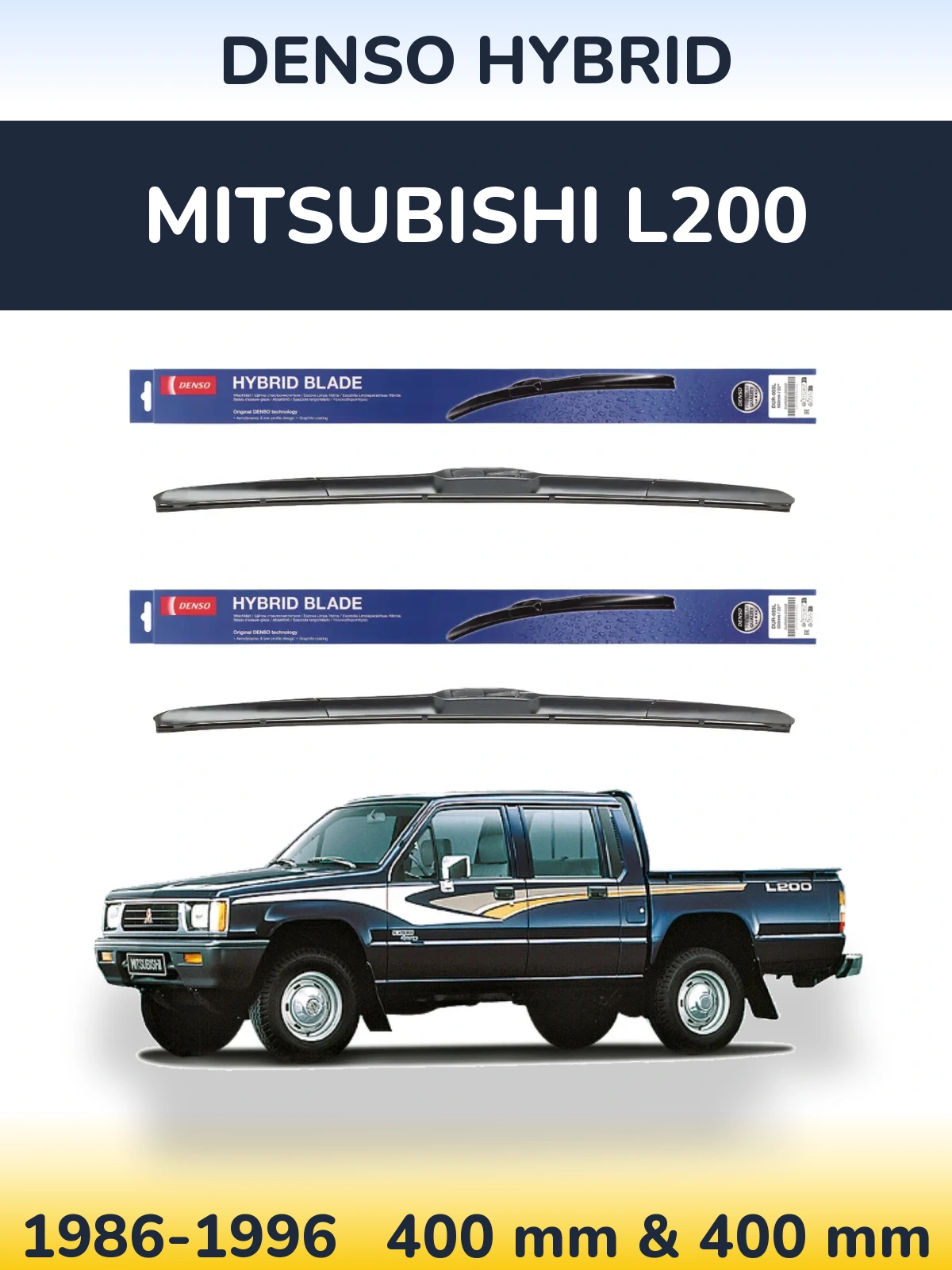 Ștergătoare Denso Hybrid pentru Mitsubishi L200