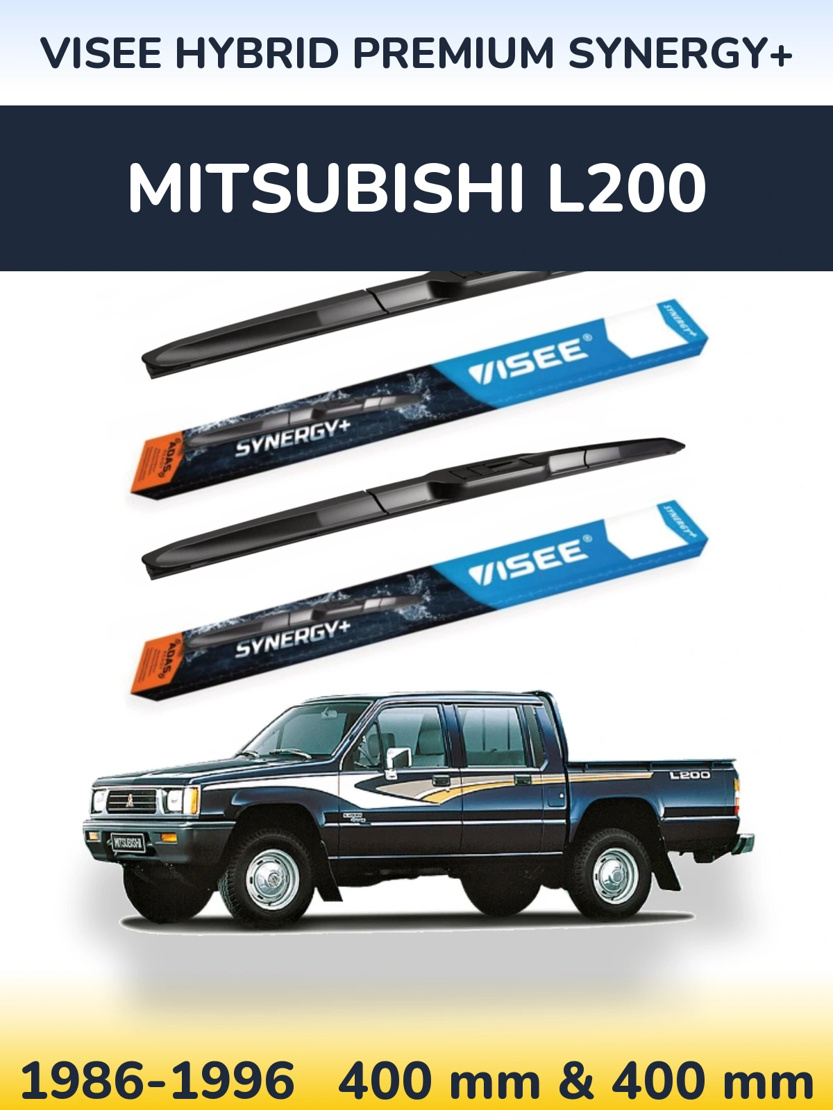 Ștergătoare VISEE HYBRID PREMIUM SYNERGY+ pentru Mitsubishi L200