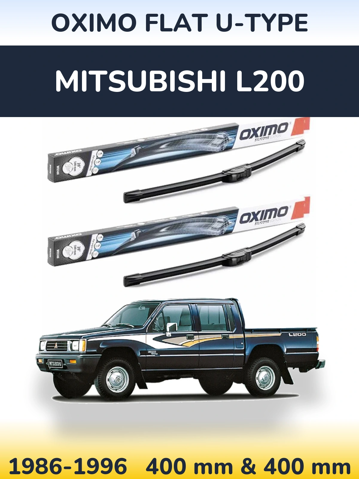 Ștergătoare Oximo Flat U-type pentru Mitsubishi L200