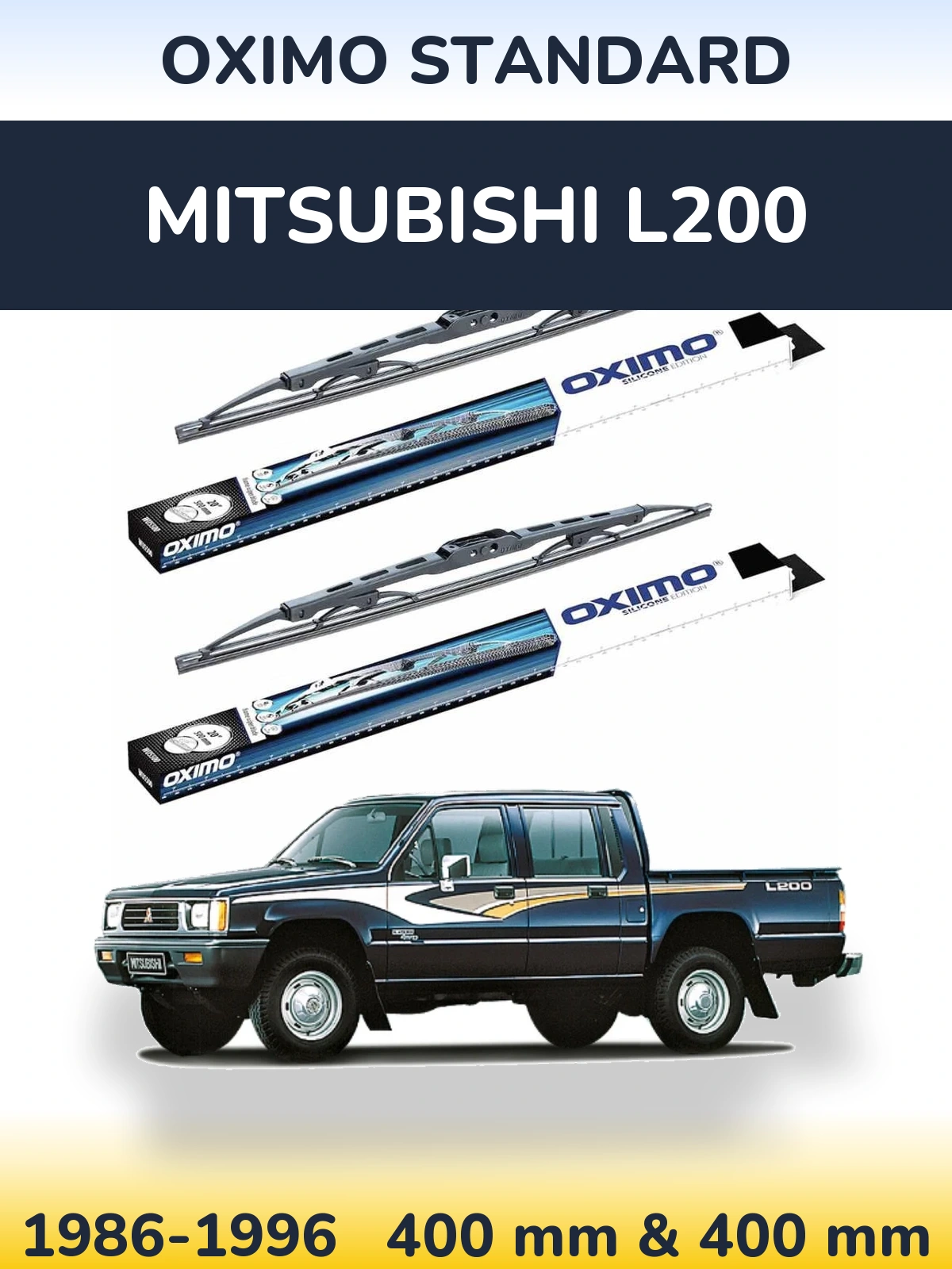 Ștergătoare Oximo Standard pentru Mitsubishi L200