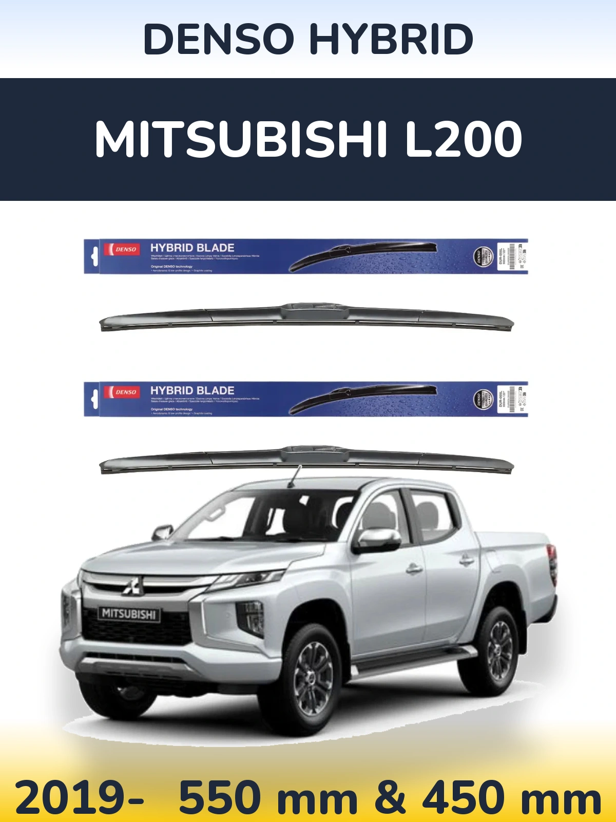 Ștergătoare Denso Hybrid pentru Mitsubishi L200