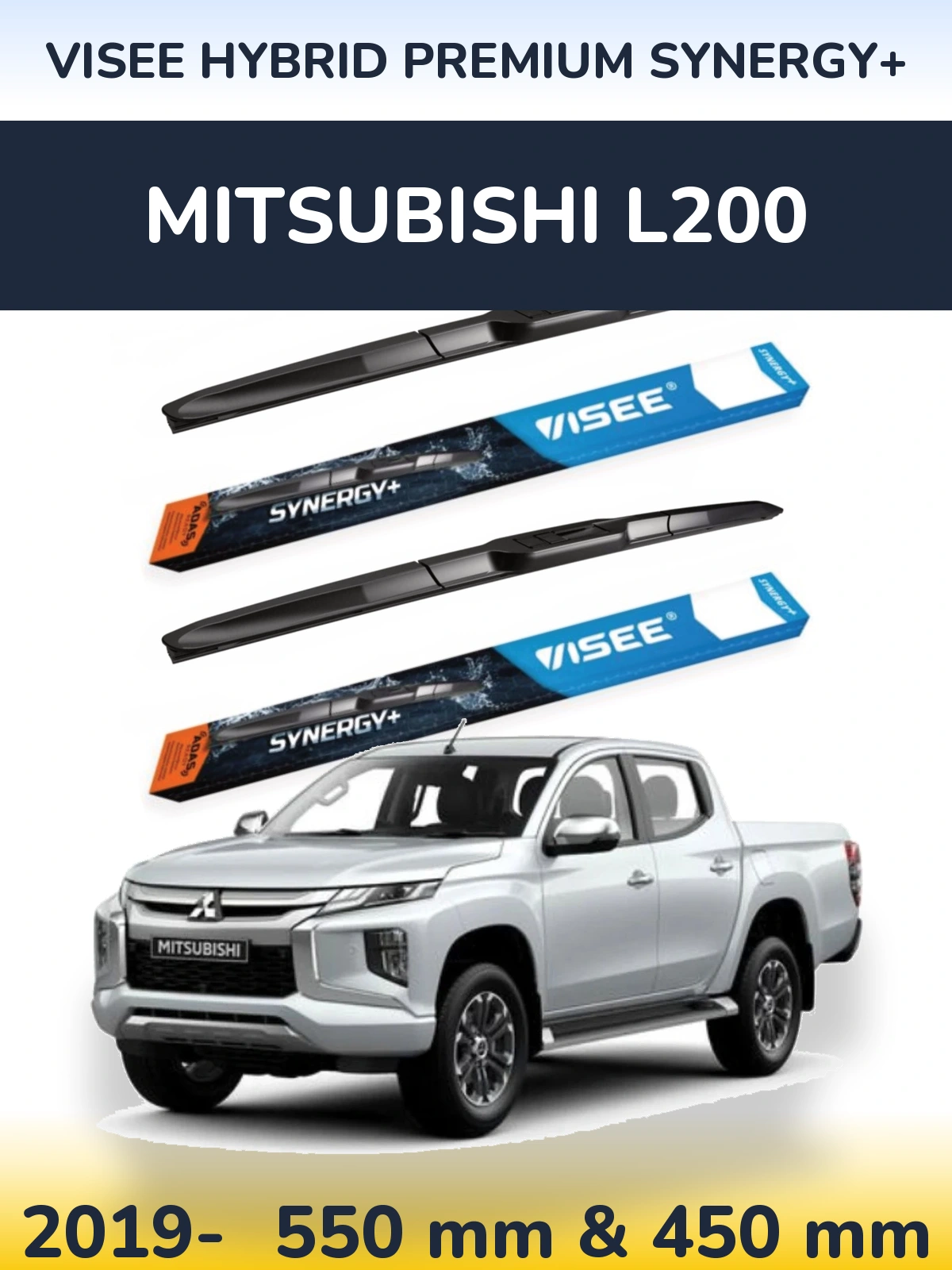 Ștergătoare VISEE HYBRID PREMIUM SYNERGY+ pentru Mitsubishi L200