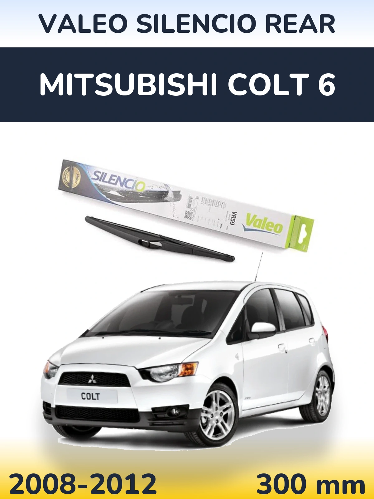 Задний дворник Valeo Silencio Rear 300 мм для Mitsubishi Colt 6 2008-2012