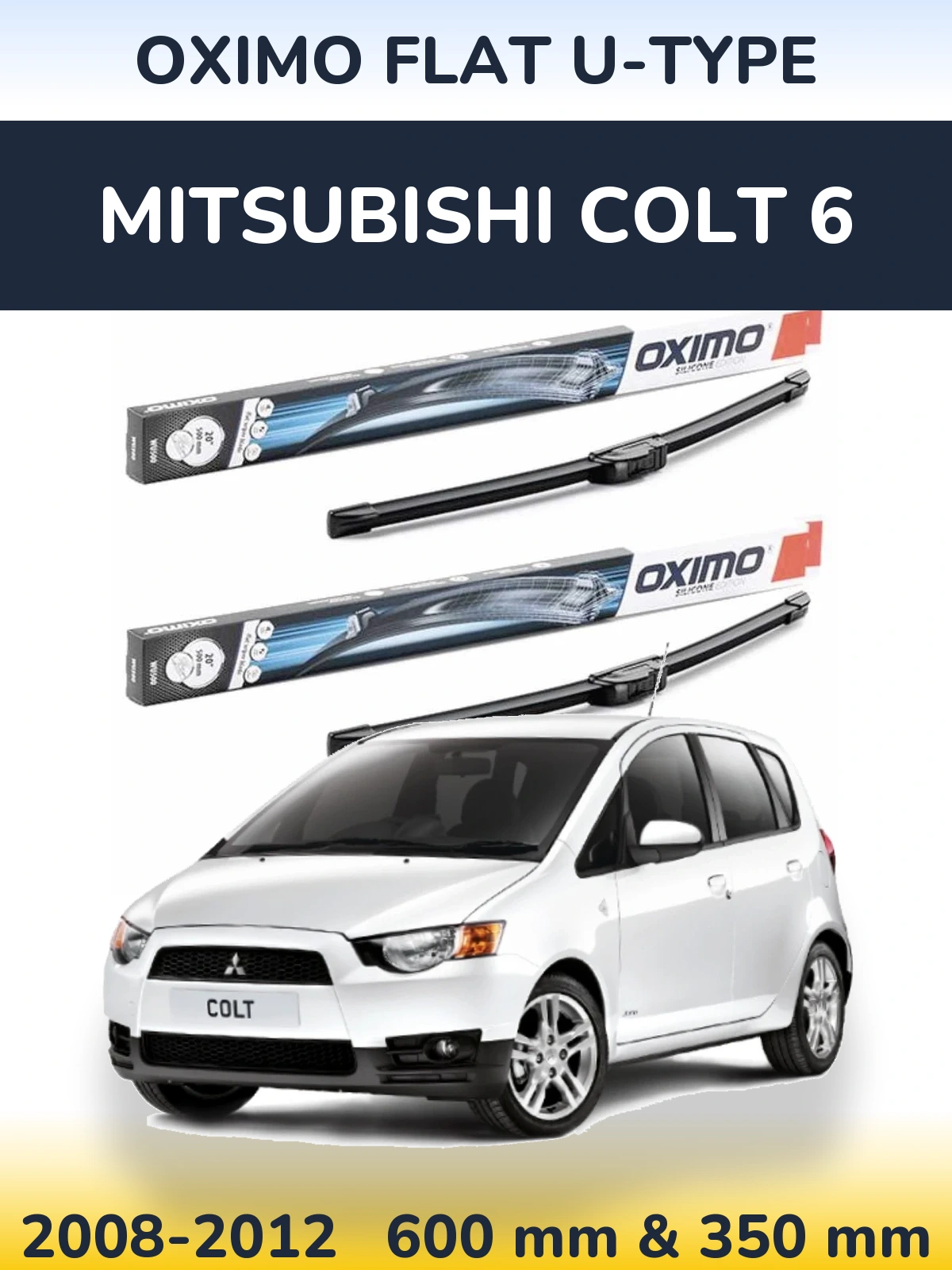 Ștergătoare Oximo Flat U-type pentru Mitsubishi Colt 6